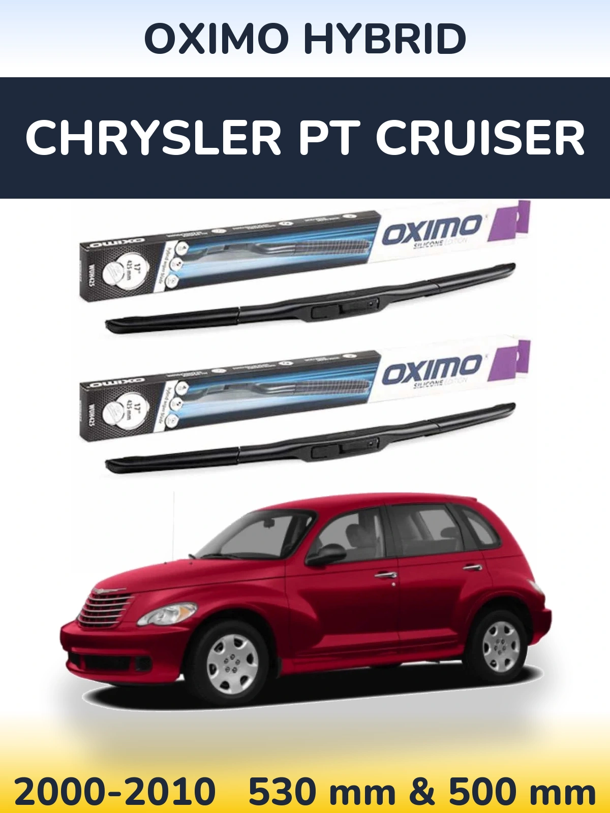 Sada předních stěračů Oximo Hybrid 530 a 500 mm pro Chrysler PT Cruiser 2000-2010