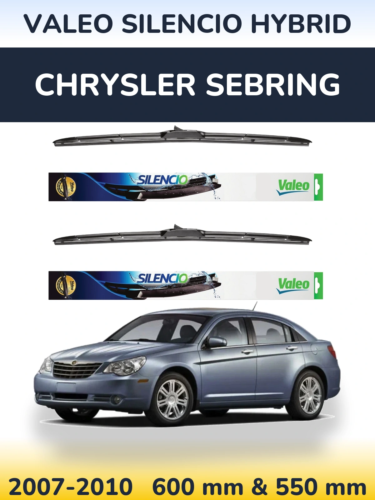 Комплект передніх щіток Valeo Silencio Hybrid 600 & 550 мм для Chrysler Sebring 2007-2010