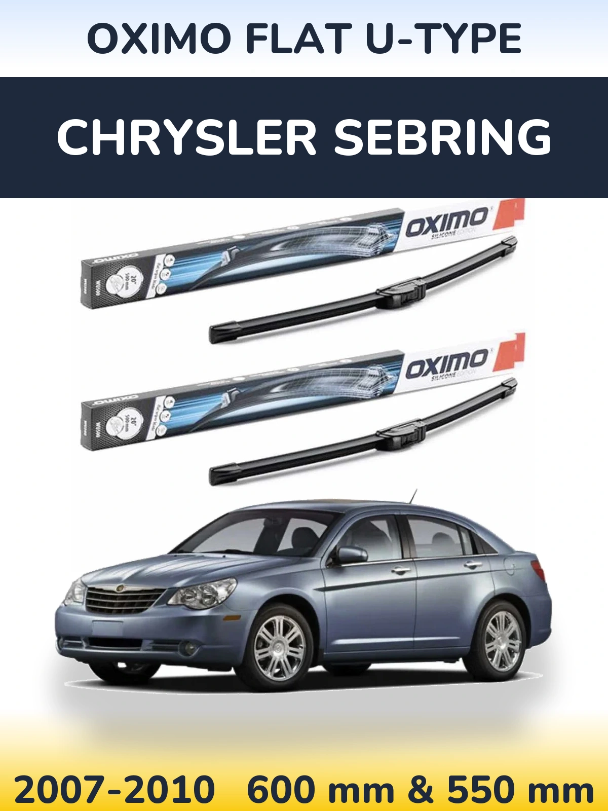 Sada předních stěračů Oximo Flat U-type 600 a 550 mm pro Chrysler Sebring 2007-2010
