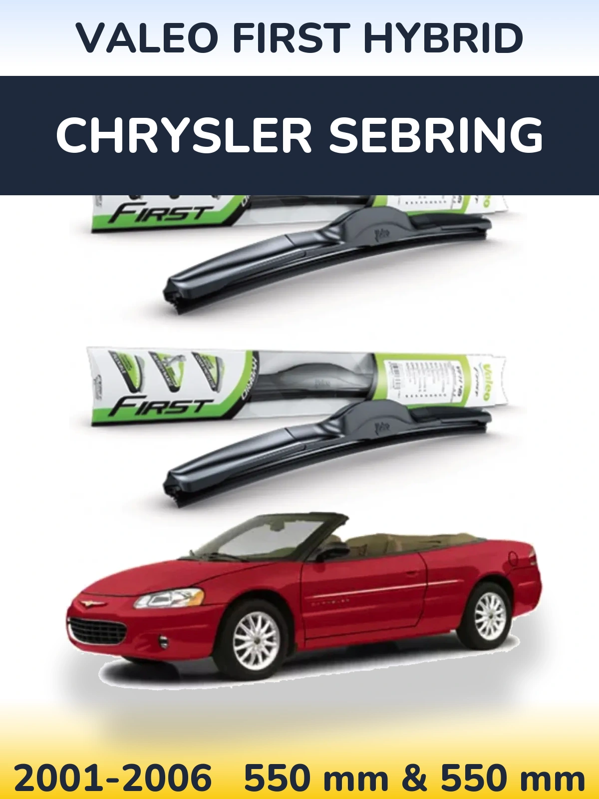 Sada předních stěračů Valeo First Hybrid 550 a 550 mm pro Chrysler Sebring 2001-2006