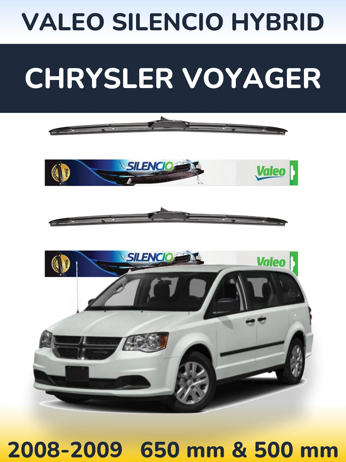 Sada předních stěračů Valeo Silencio Hybrid 650 a 500 mm pro Chrysler Voyager 2008-2009