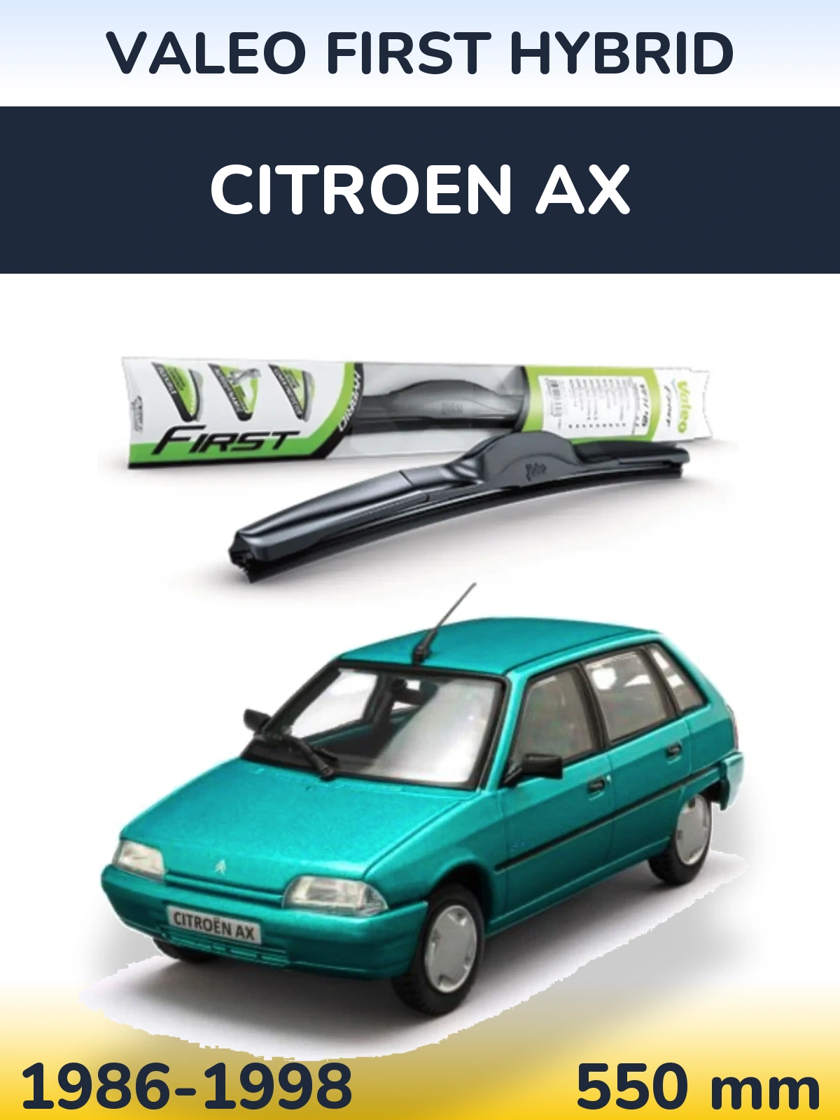 Přední stěrač Valeo First Hybrid 550 mm pro Citroen AX 1986-1998