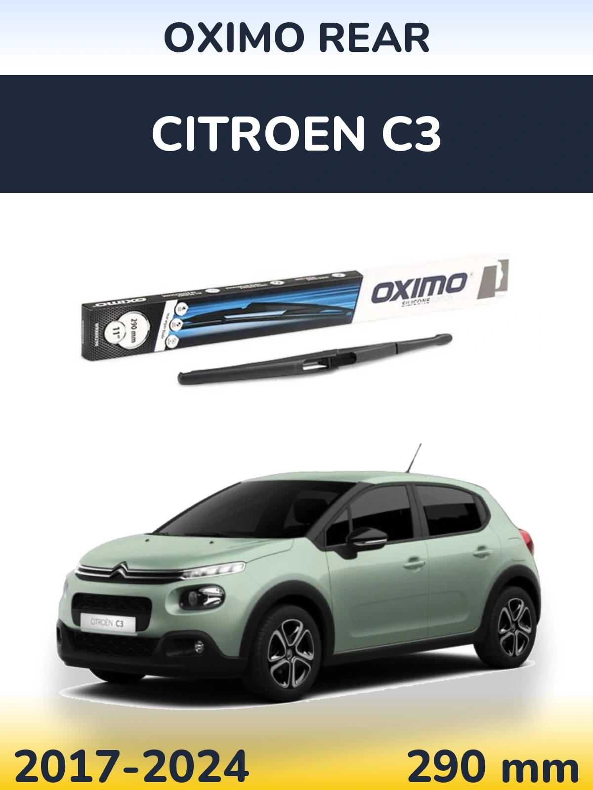Zadní stěrač Oximo Rear 290 mm pro Citroen C3 2017-2024