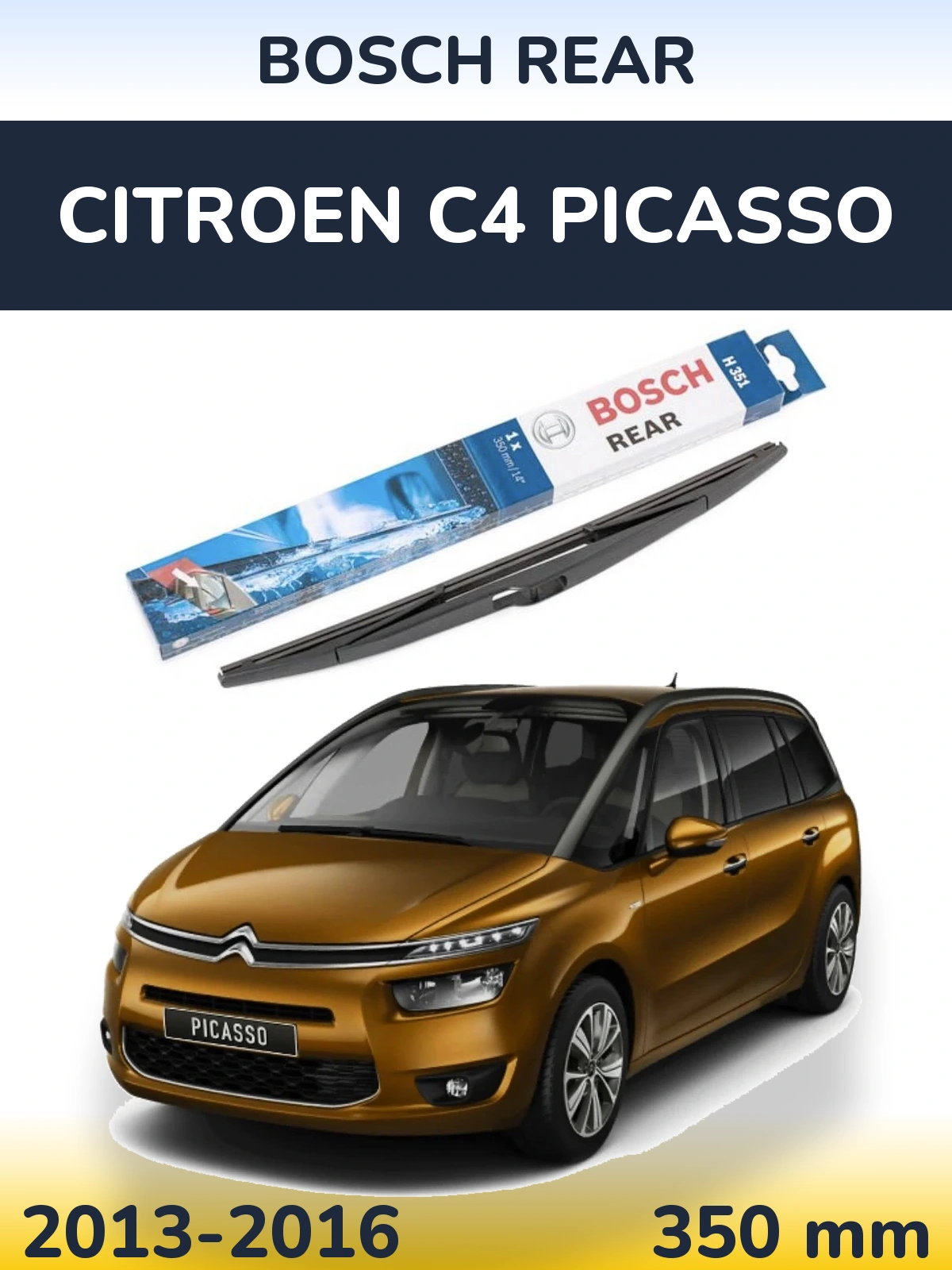 Zadní stěrač BOSCH Rear 350 mm pro Citroen C4 Picasso 2013-2016