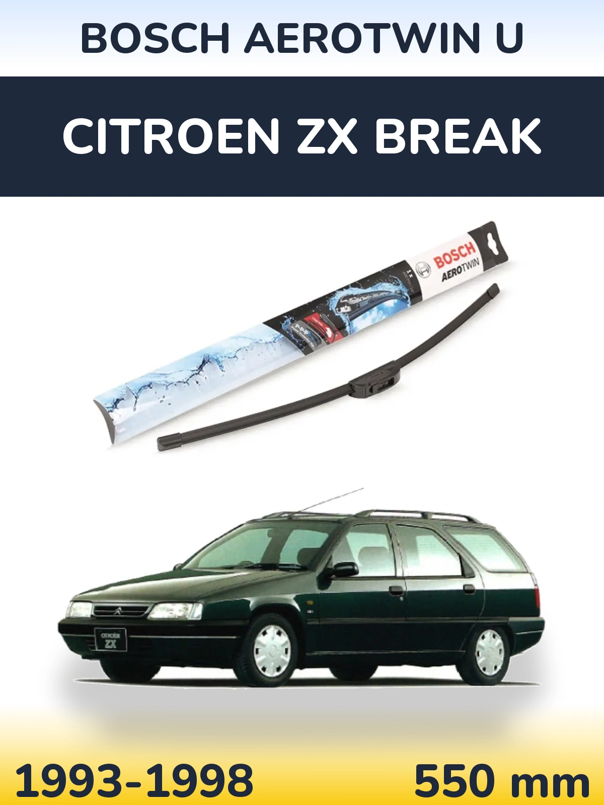 Přední stěrač BOSCH AeroTwin U 550 mm pro Citroen ZX Break 1993-1998