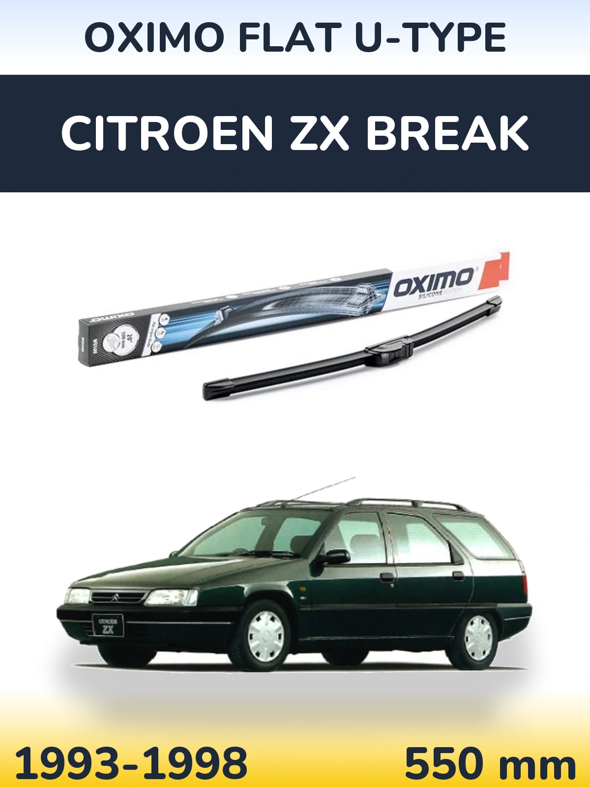 Přední stěrač Oximo Flat U-type 550 mm pro Citroen ZX Break 1993-1998
