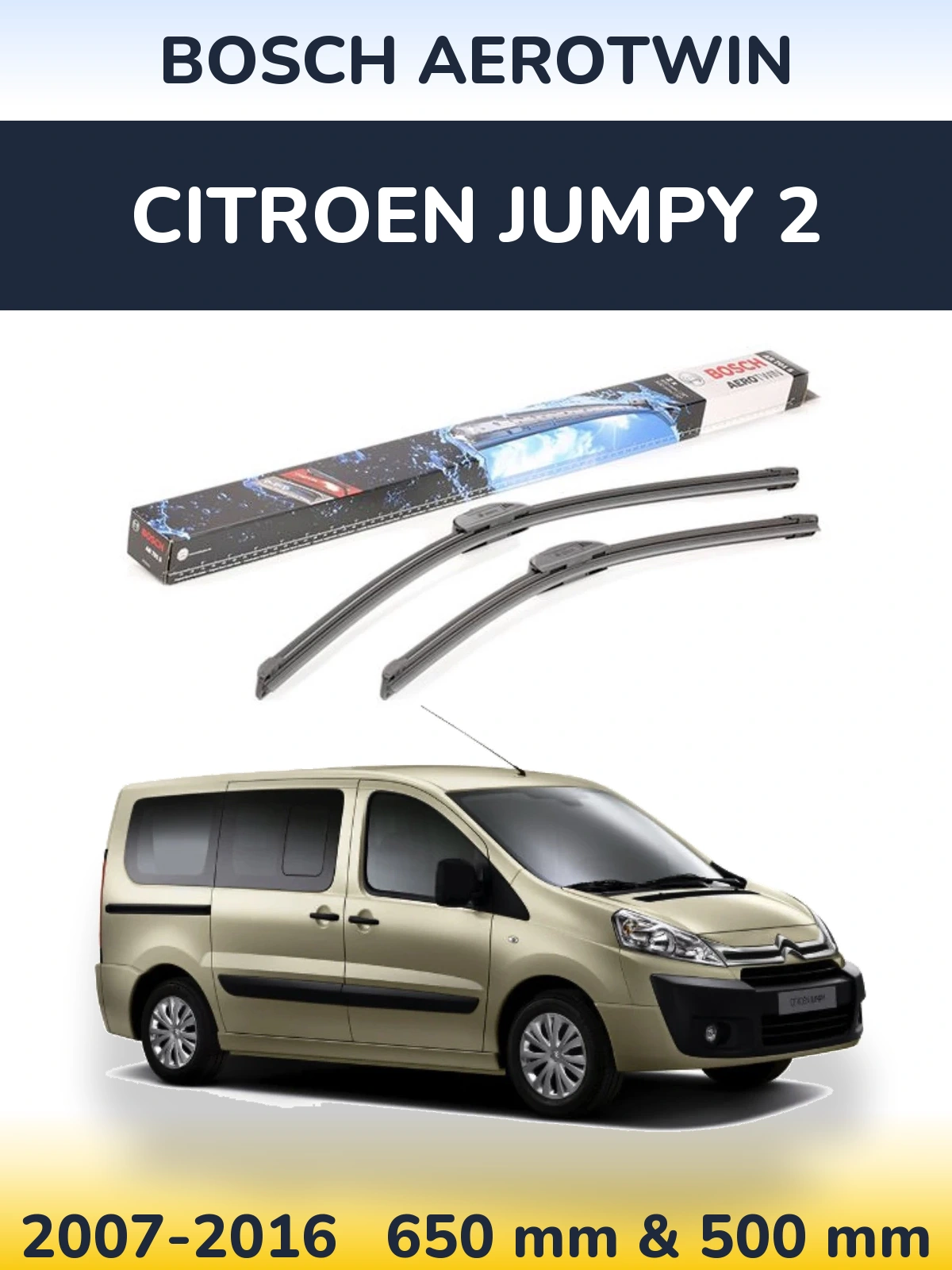 Sada předních stěračů BOSCH AeroTwin 650 a 500 mm pro Citroen Jumpy 2 2007-2016