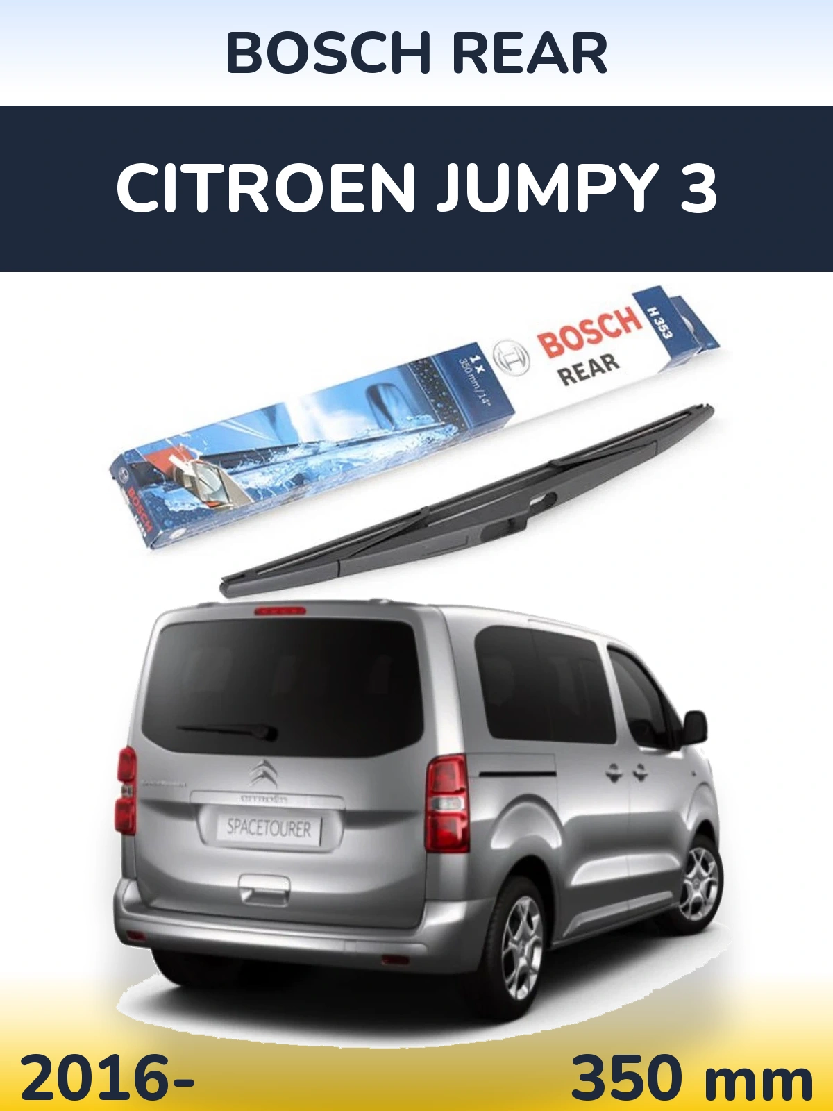 Zadní stěrač BOSCH Rear 350 mm pro Citroen Jumpy 3 2016-2026