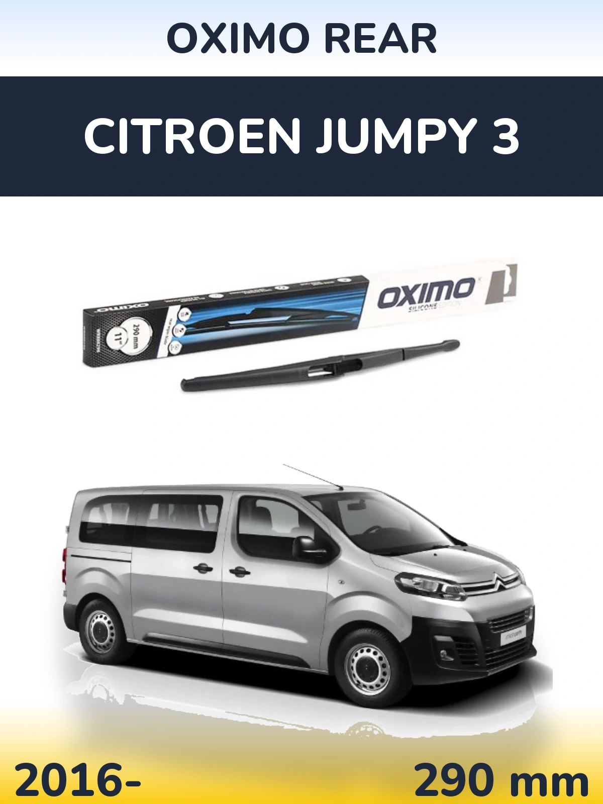 Zadní stěrač Oximo Rear 290 mm pro Citroen Jumpy 3 2016-2026