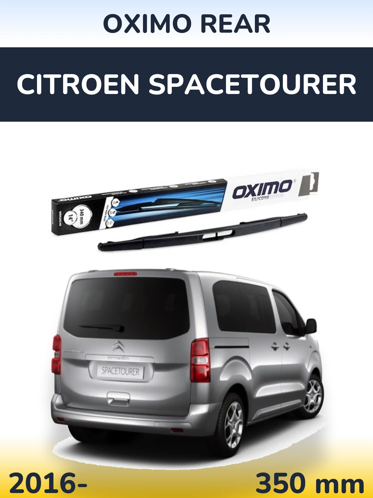 Задня щітка Oximo Rear 350 мм для Citroen SpaceTourer 2016-2026