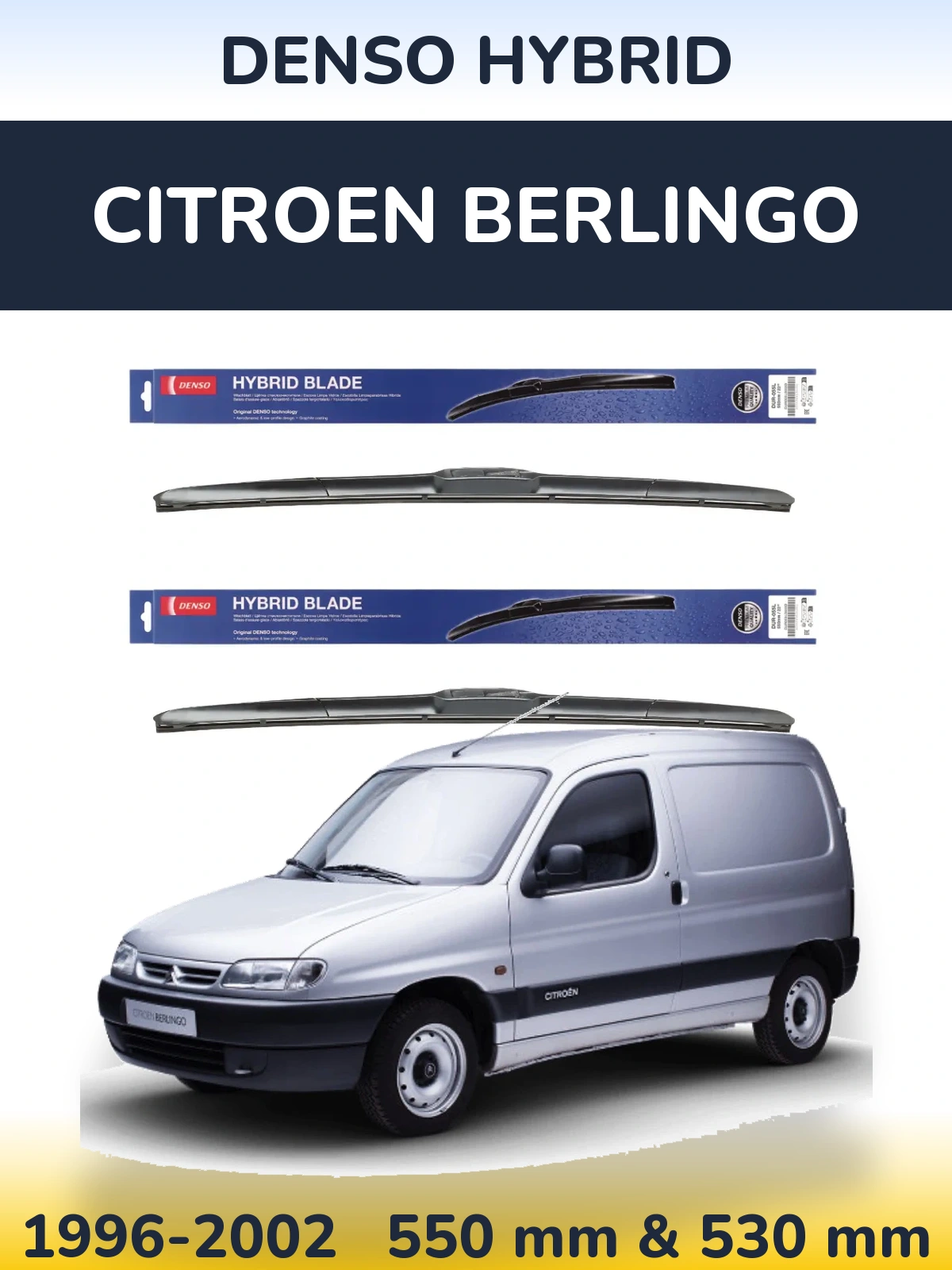 Комплект передніх щіток Denso Hybrid 550 & 530 мм для Citroen Berlingo 1996-2002