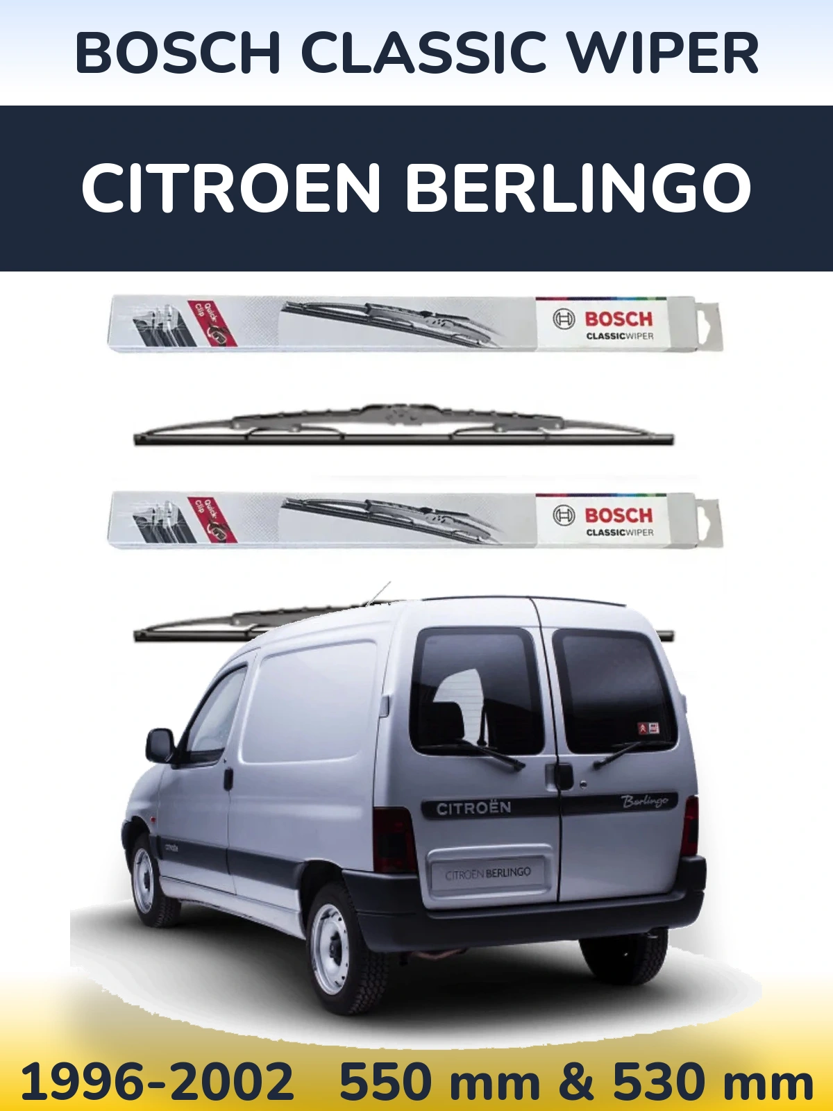 Комплект передніх щіток BOSCH Classic Wiper 550 & 530 мм для Citroen Berlingo 1996-2002