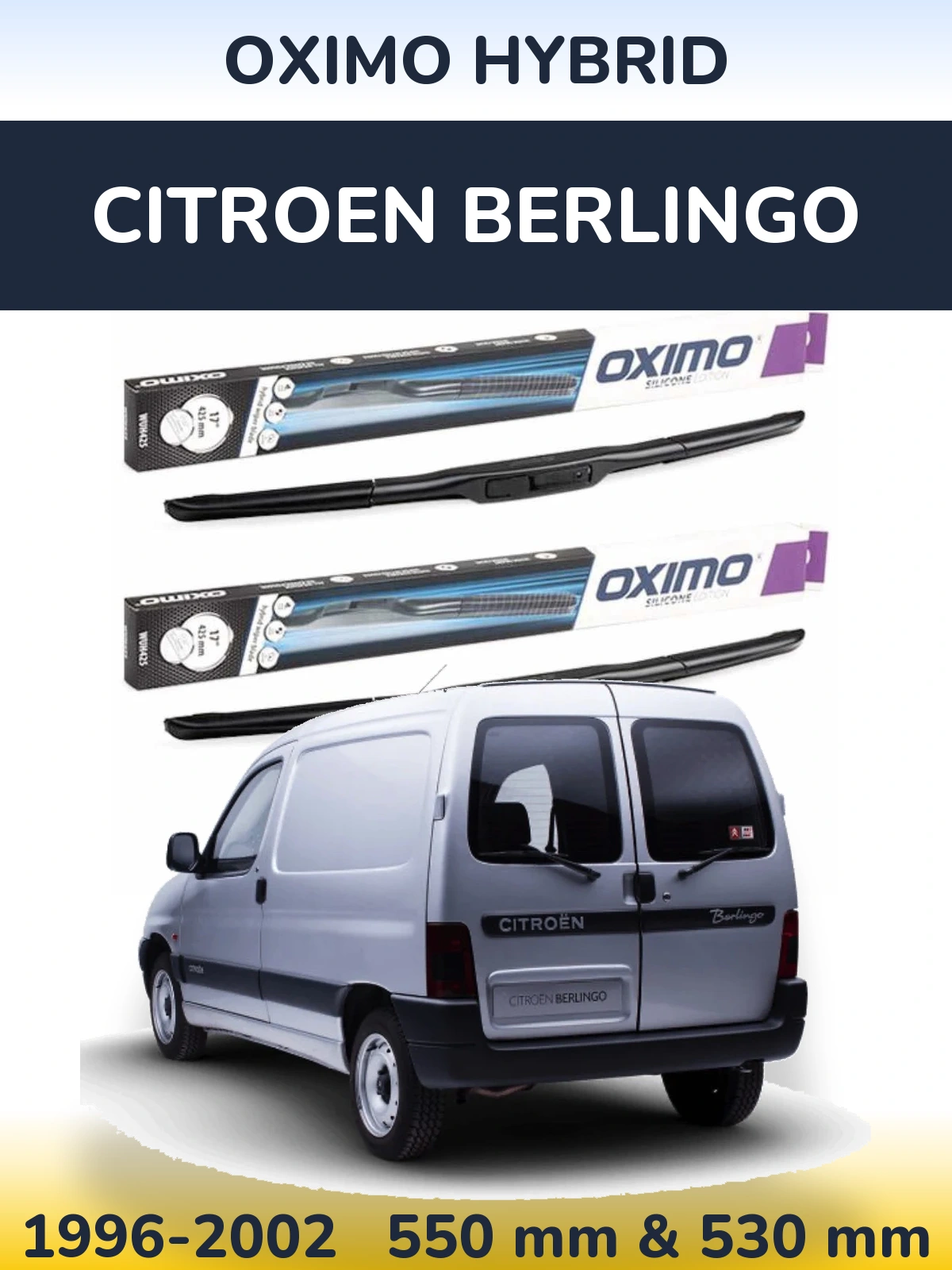 Sada předních stěračů Oximo Hybrid 550 a 530 mm pro Citroen Berlingo 1996-2002