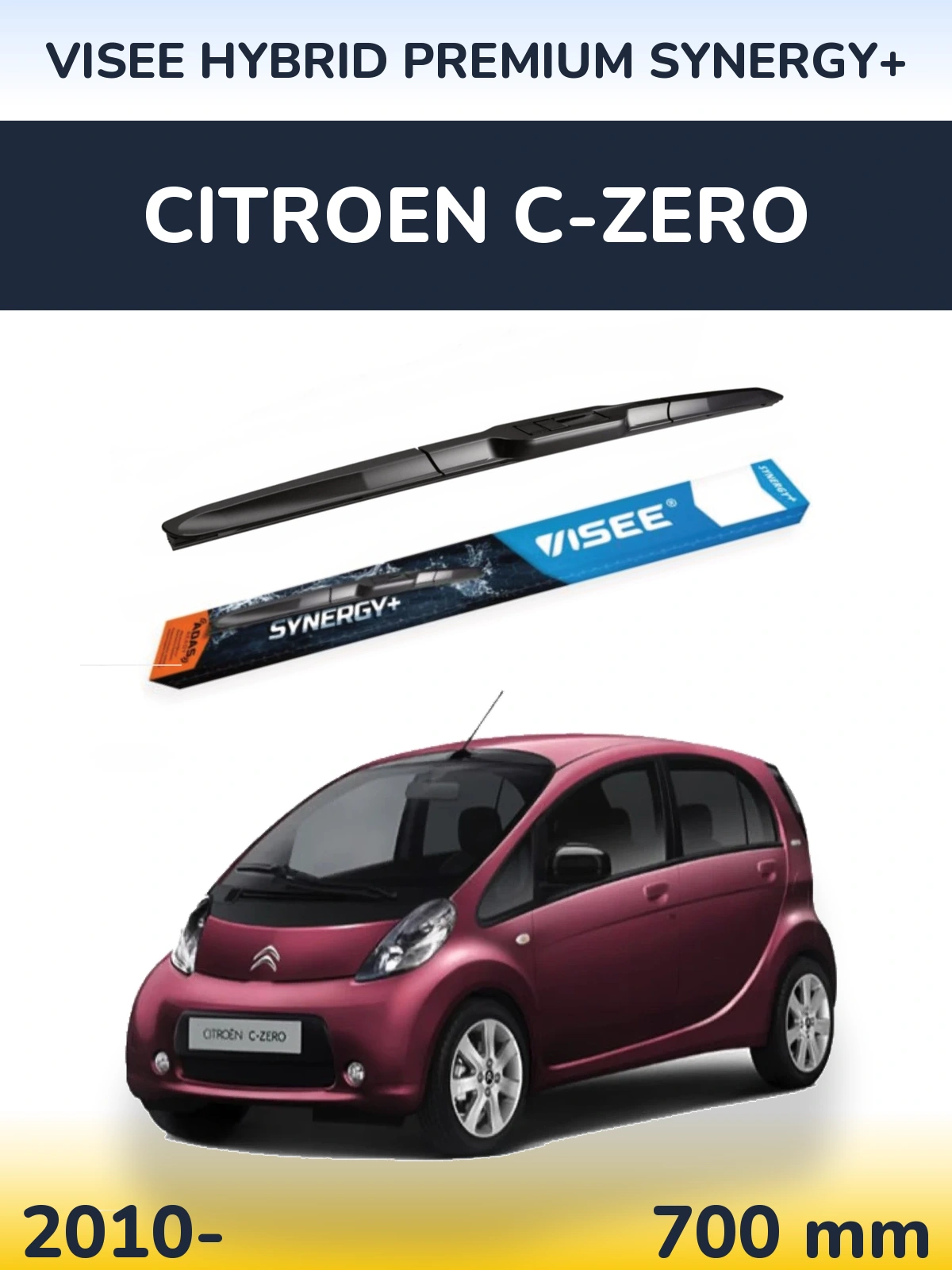 Přední stěrač VISEE HYBRID PREMIUM SYNERGY+ 700 mm pro Citroen C-Zero 2010-2026