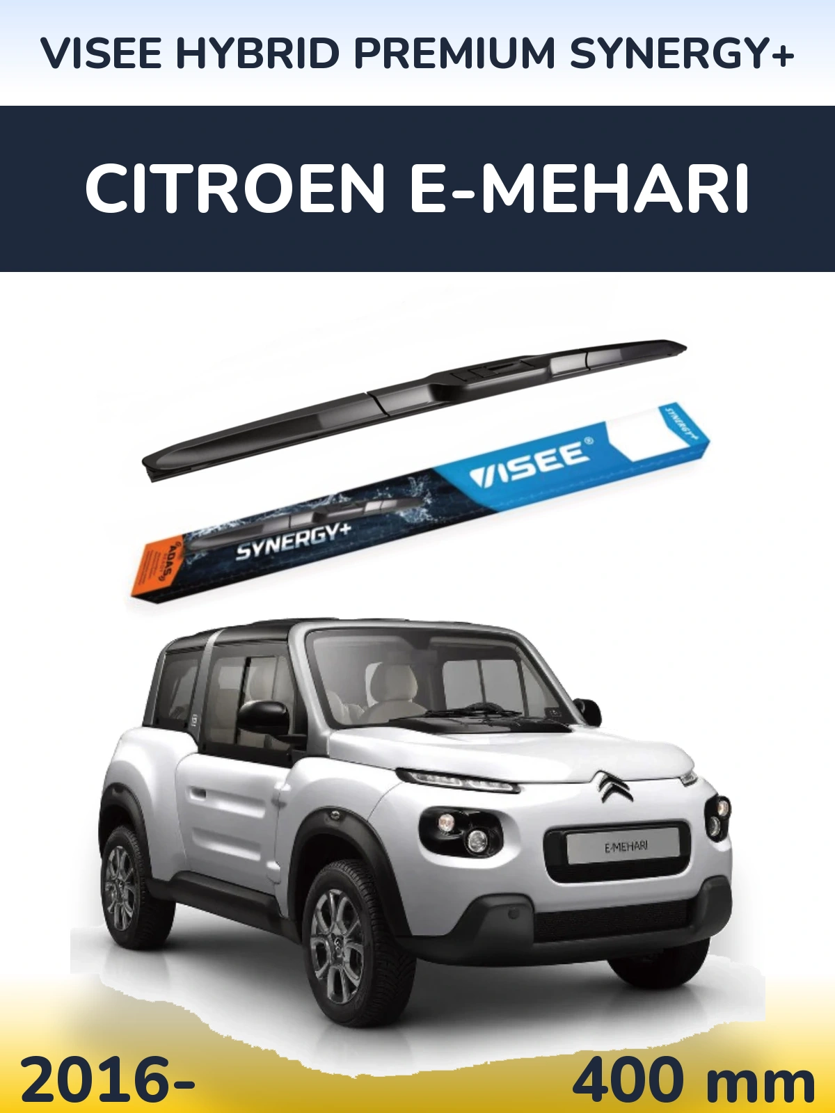 Přední stěrač VISEE HYBRID PREMIUM SYNERGY+ 400 mm pro Citroen E-Mehari 2016-2026