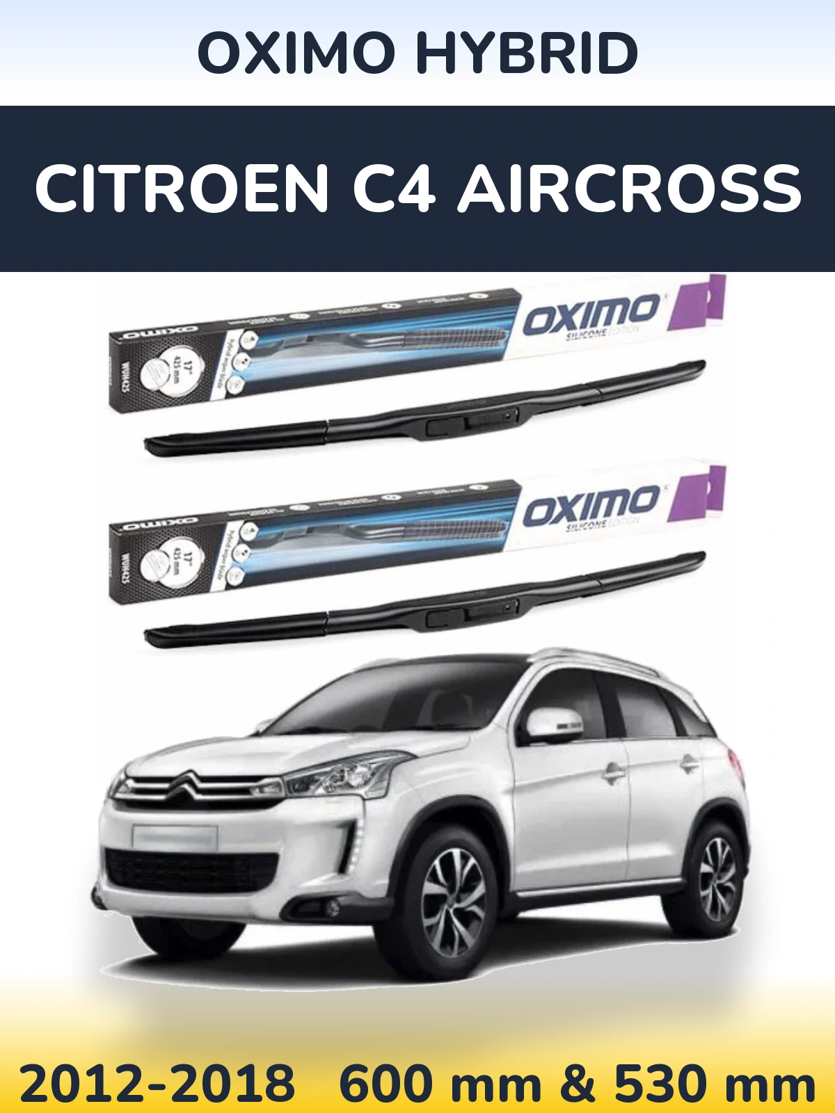 Sada předních stěračů Oximo Hybrid 600 a 530 mm pro Citroen C4 Aircross 2012-2018