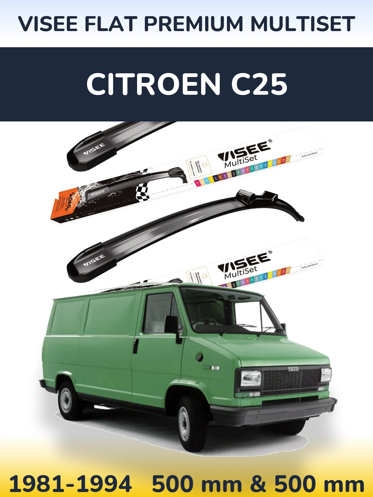 Sada předních stěračů VISEE FLAT PREMIUM MultiSet 500 a 500 mm pro Citroen C25 1981-1994