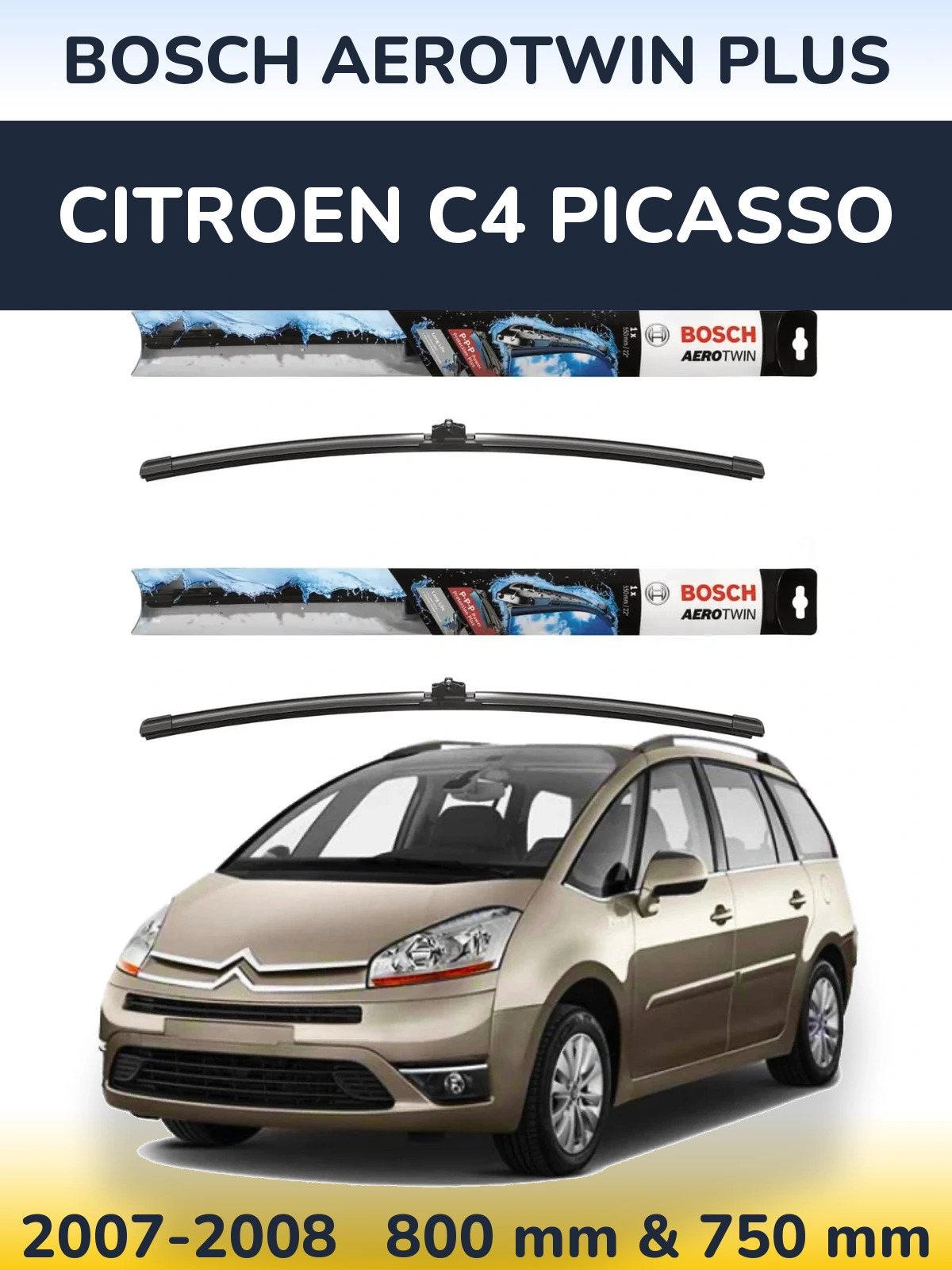 Sada předních stěračů BOSCH AeroTwin Plus 800 a 750 mm pro Citroen C4 Picasso 2007-2008