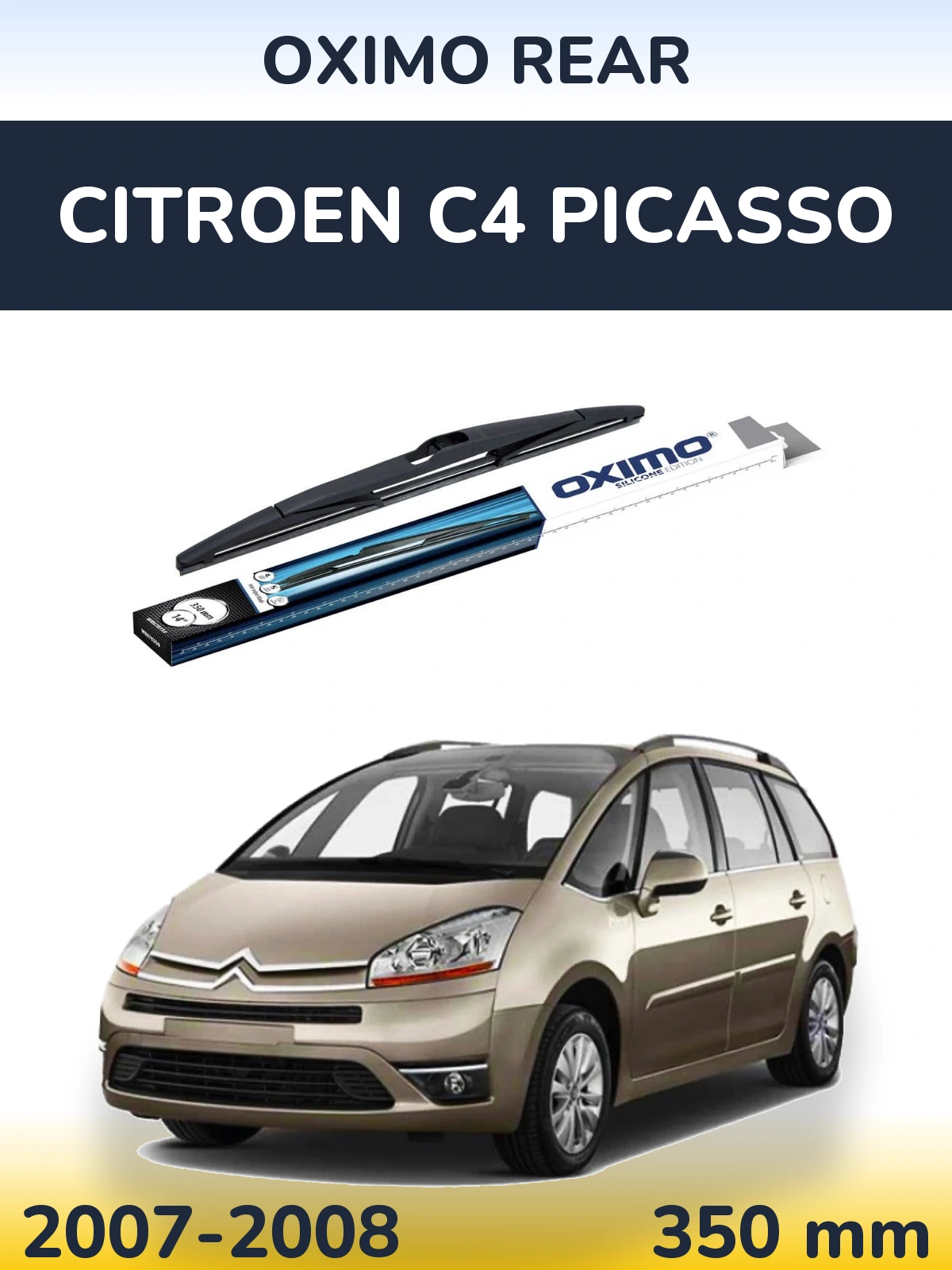 Zadní stěrač Oximo Rear 350 mm pro Citroen C4 Picasso 2007-2008