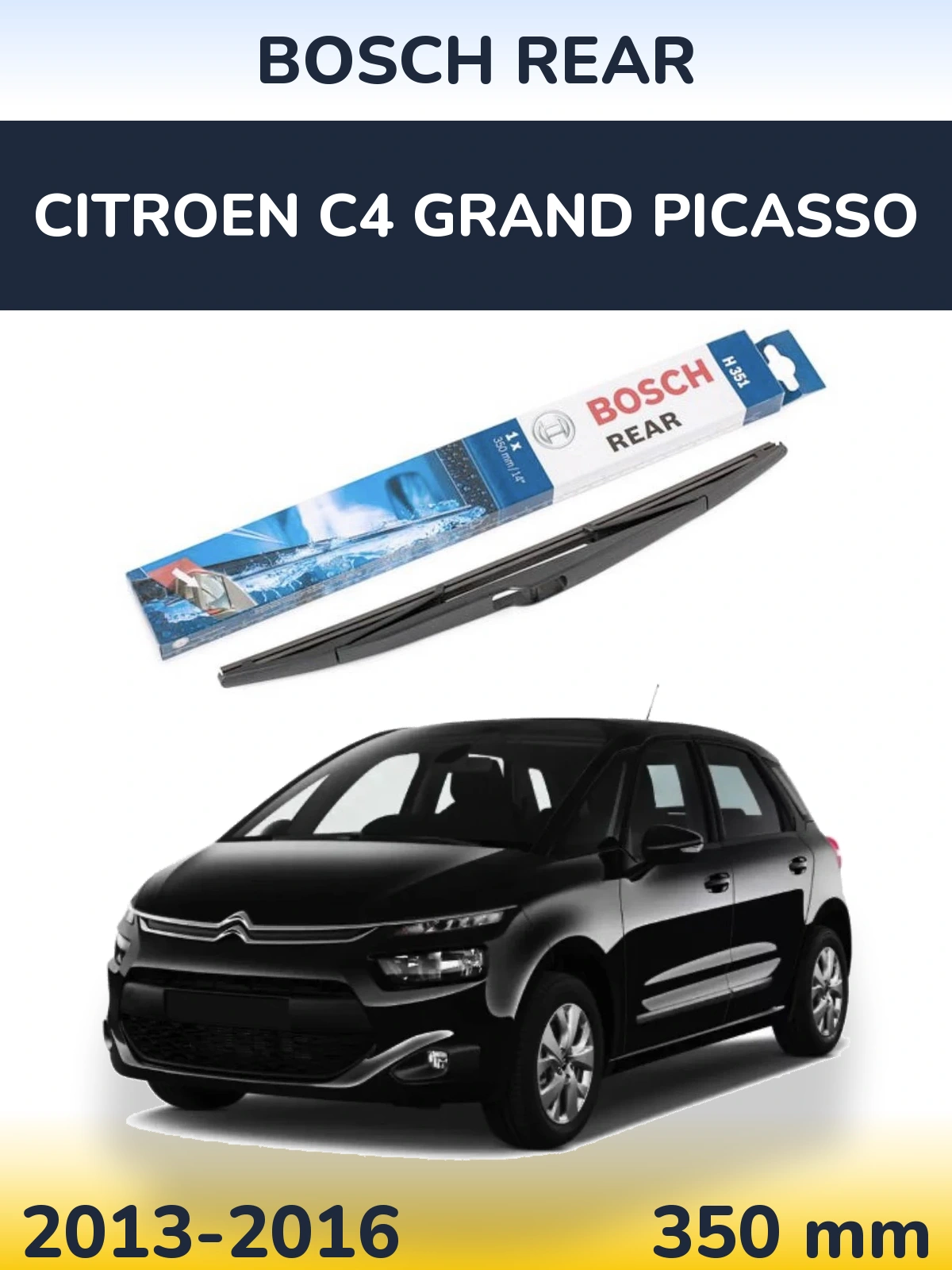 Zadní stěrač BOSCH Rear 350 mm pro Citroen C4 Grand Picasso 2013-2016
