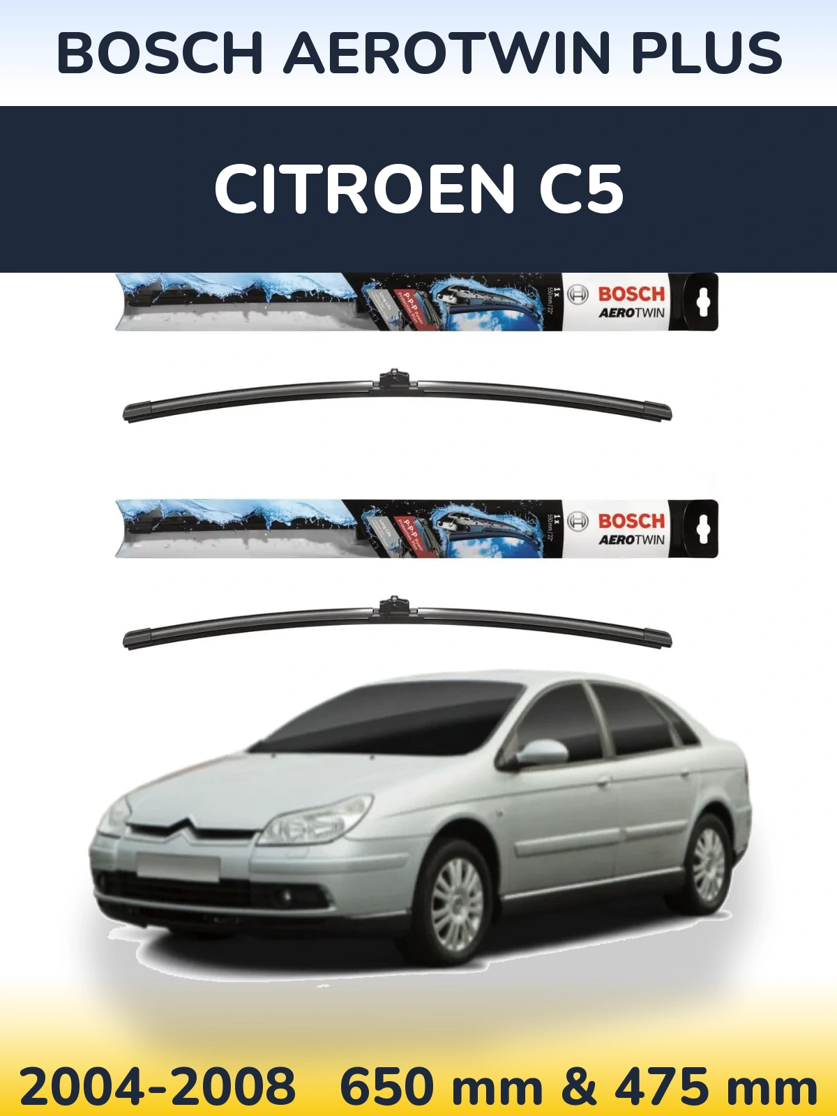 Sada předních stěračů BOSCH AeroTwin Plus 650 a 475 mm pro Citroen C5 2004-2008