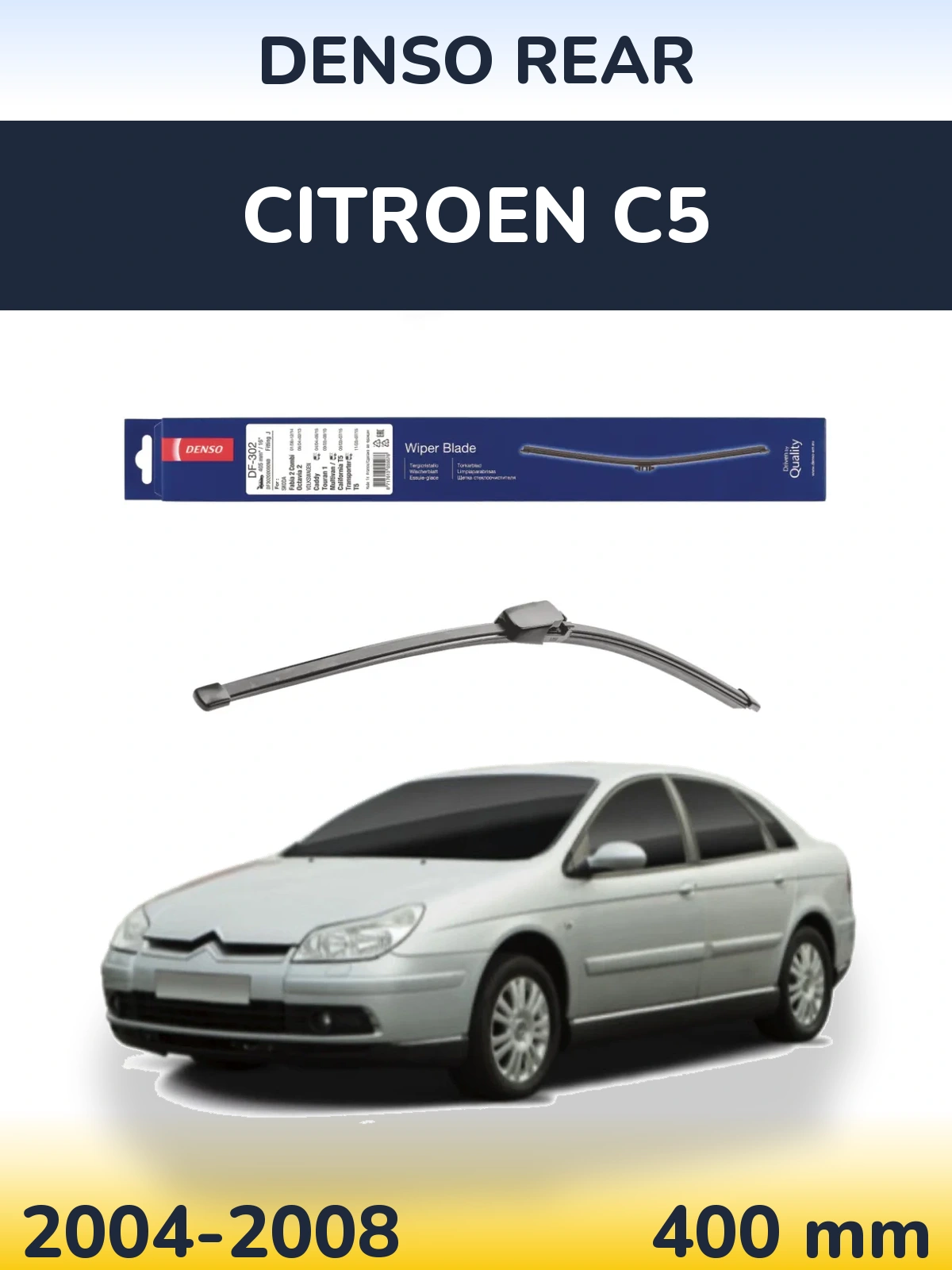 Задня щітка Denso Rear 400 мм для Citroen C5 2004-2008