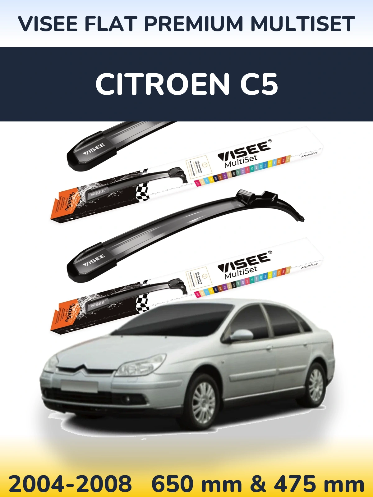 Sada předních stěračů VISEE FLAT PREMIUM MultiSet 650 a 475 mm pro Citroen C5 2004-2008