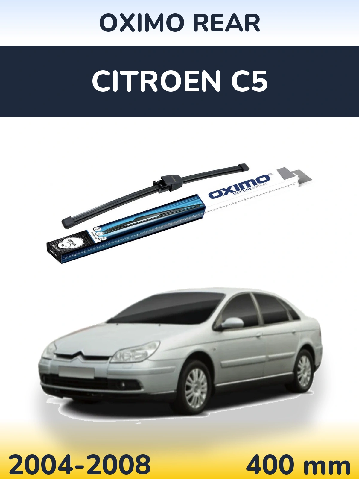 Zadní stěrač Oximo Rear 400 mm pro Citroen C5 2004-2008
