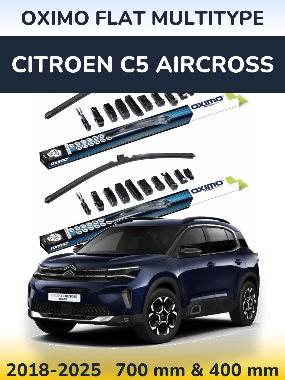 Sada předních stěračů Oximo Flat MultiType 700 a 400 mm pro Citroen C5 Aircross 2018-2025