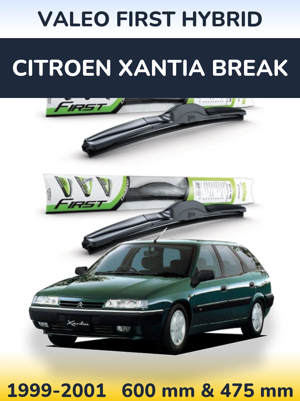 Sada předních stěračů Valeo First Hybrid 600 a 475 mm pro Citroen Xantia Break 1999-2001