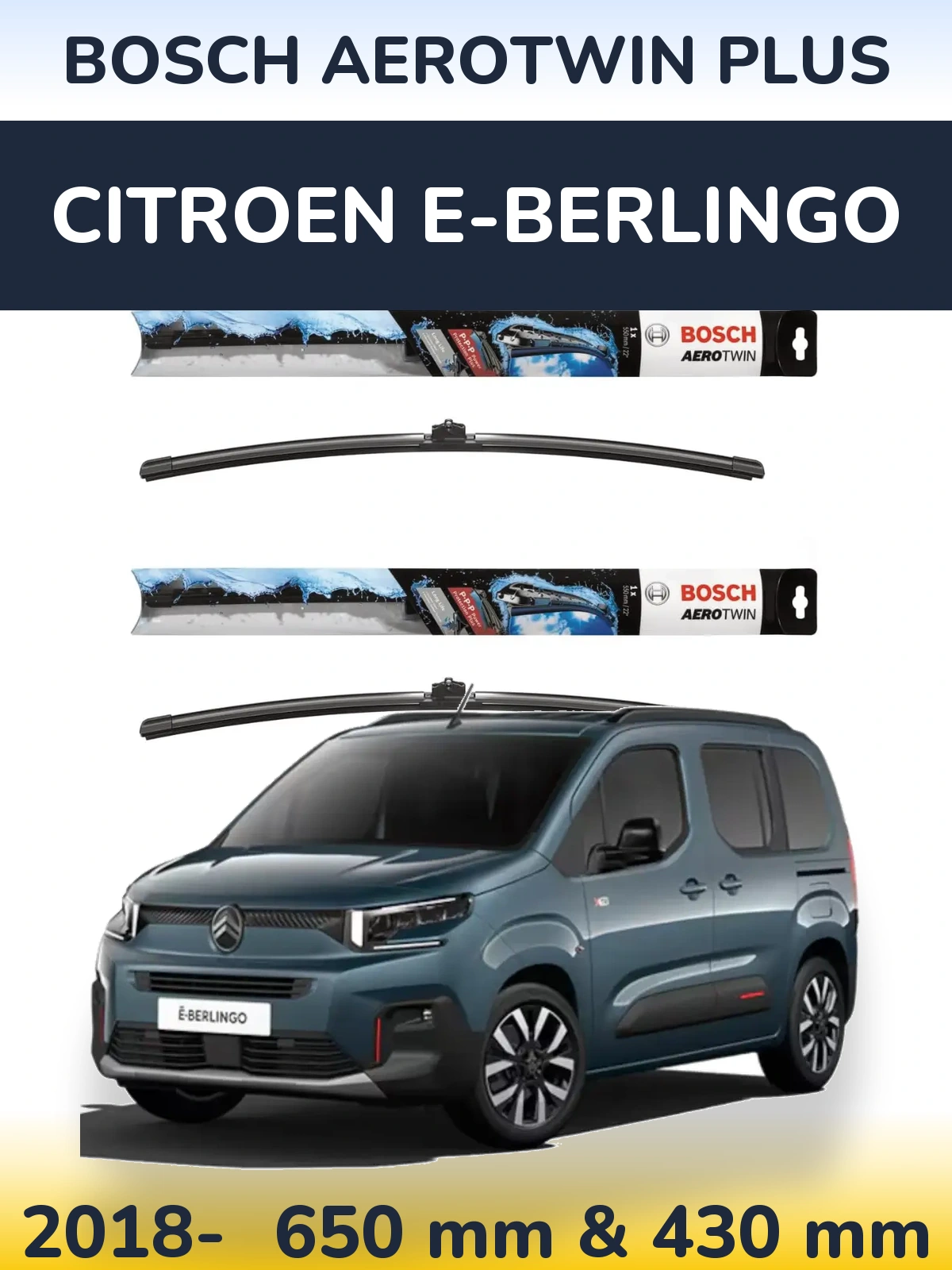 Sada předních stěračů BOSCH AeroTwin Plus 650 a 430 mm pro Citroen e-Berlingo 2018-2026