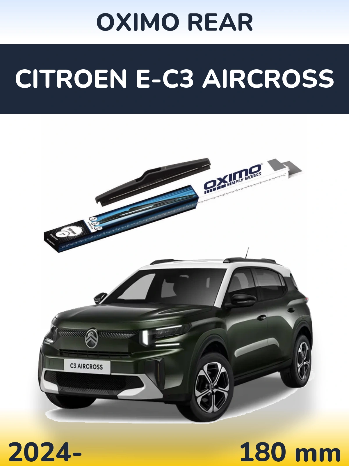 Zadní stěrač Oximo Rear 180 mm pro Citroen e-C3 Aircross 2024-2026
