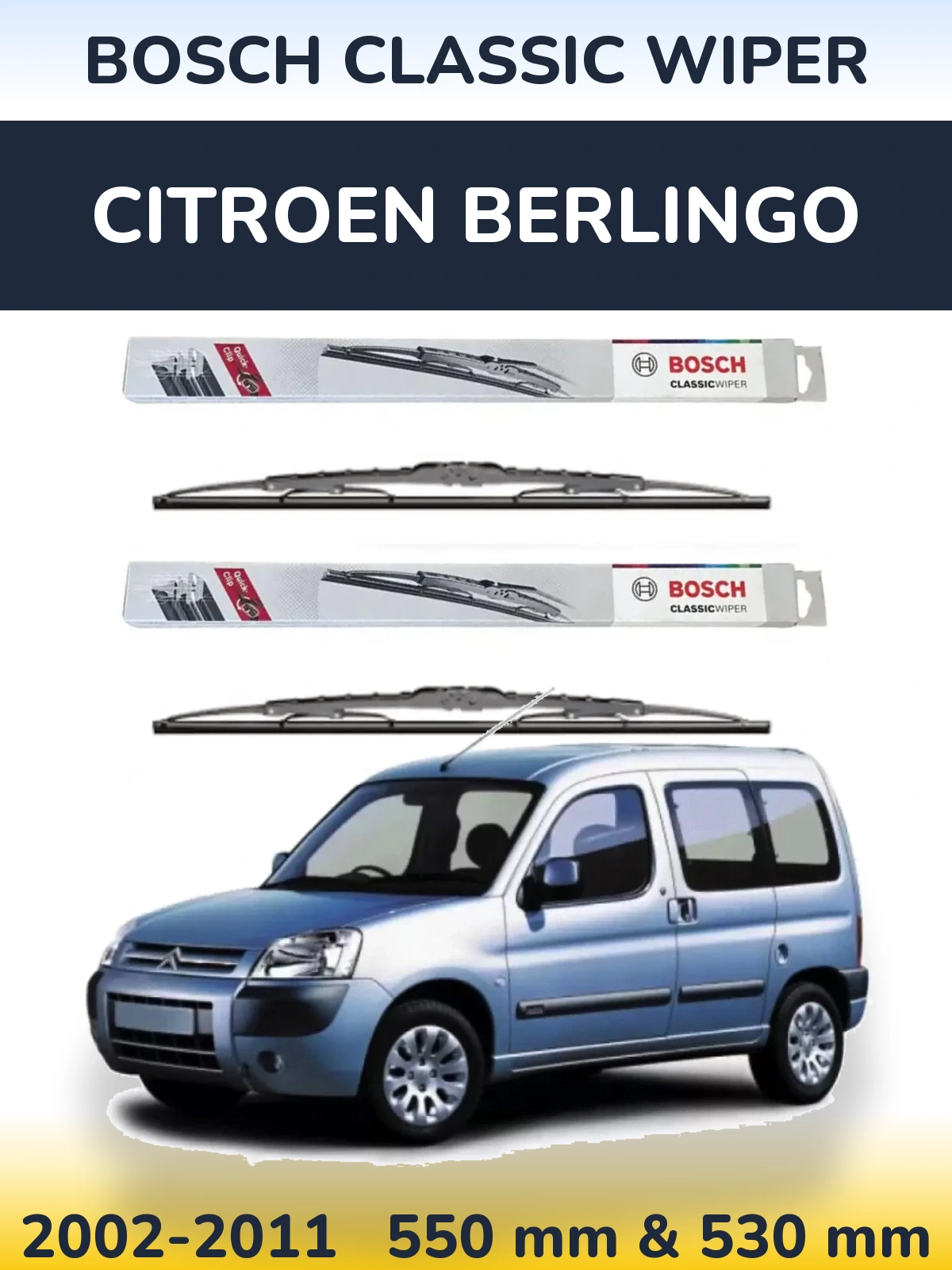Sada předních stěračů BOSCH Classic Wiper 550 a 530 mm pro Citroen Berlingo 2002-2011
