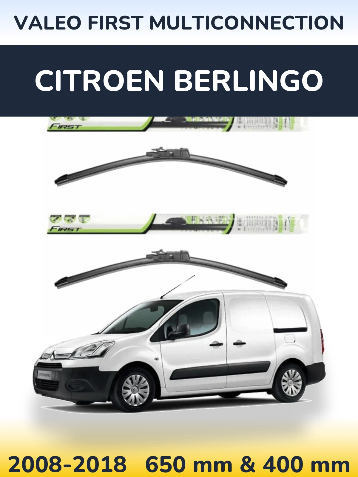 Sada předních stěračů Valeo First MultiConnection 650 a 400 mm pro Citroen Berlingo 2008-2018