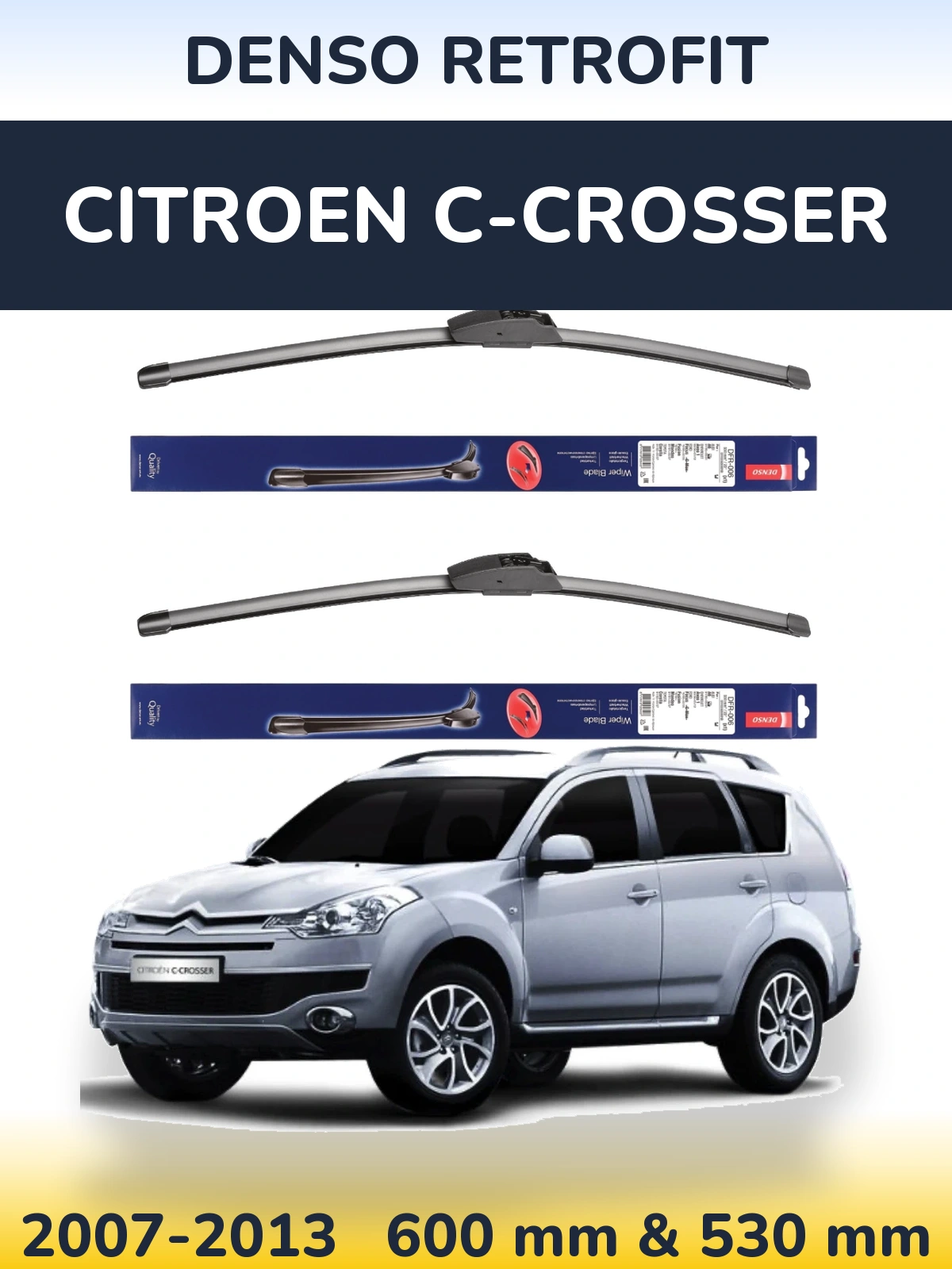 Sada předních stěračů Denso Retrofit 600 a 530 mm pro Citroen C-Crosser 2007-2013