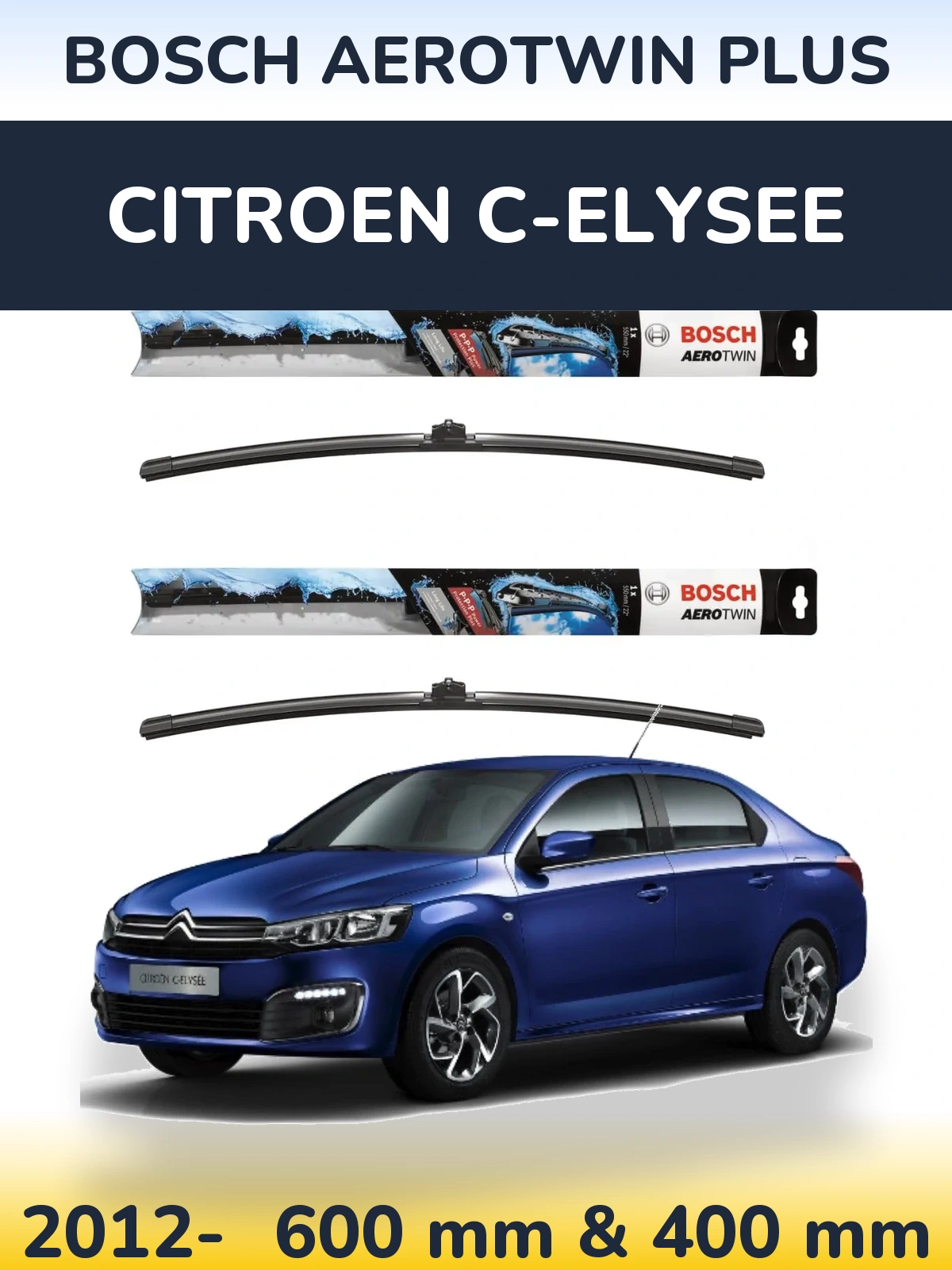 Sada předních stěračů BOSCH AeroTwin Plus 600 a 400 mm pro Citroen C-Elysee 2012-2026