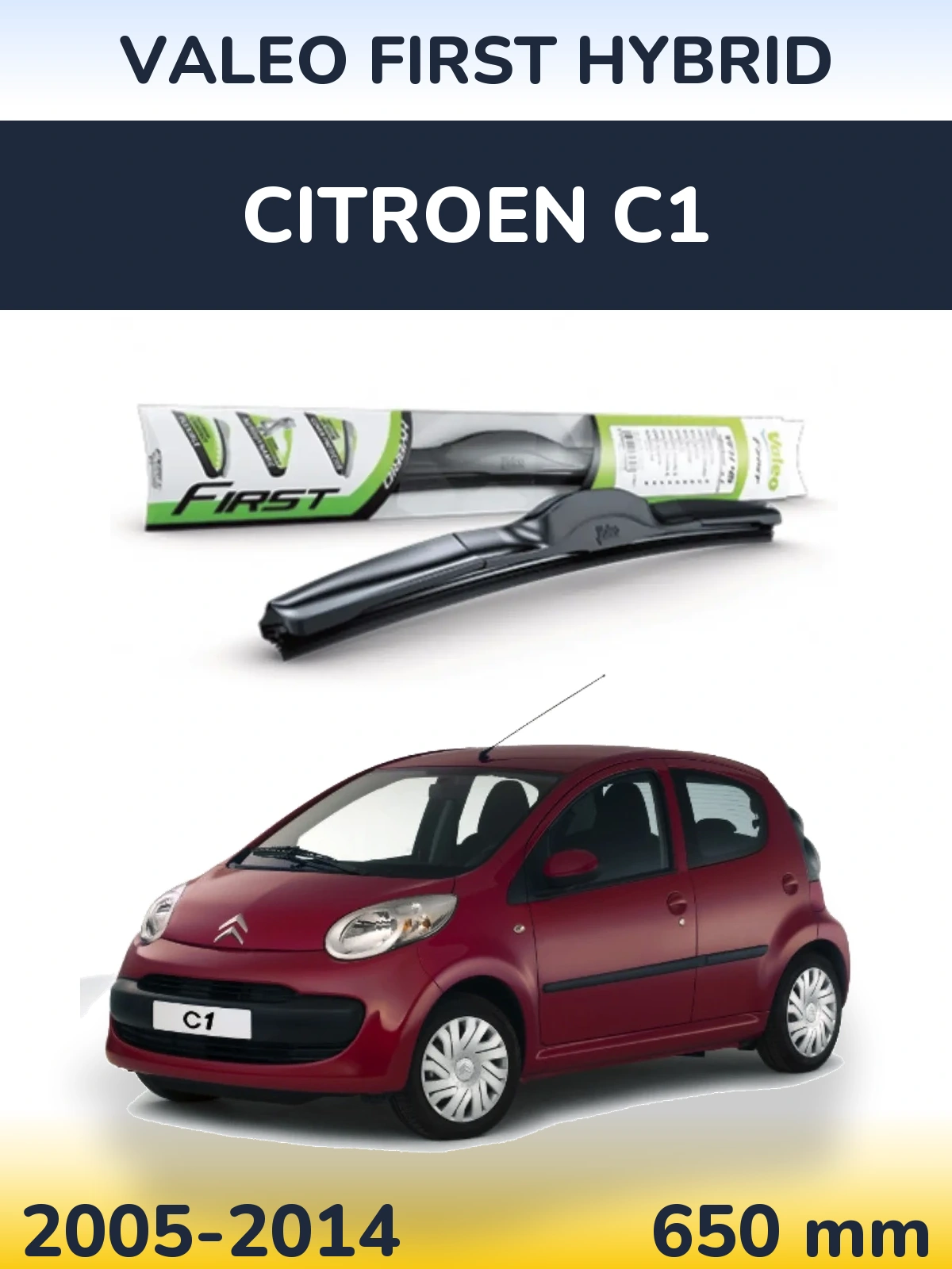 Přední stěrač Valeo First Hybrid 650 mm pro Citroen C1 2005-2014