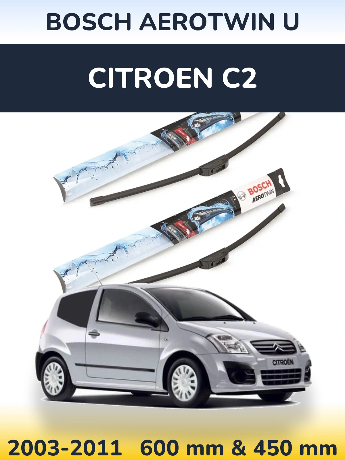 Sada předních stěračů BOSCH AeroTwin U 600 a 450 mm pro Citroen C2 2003-2011