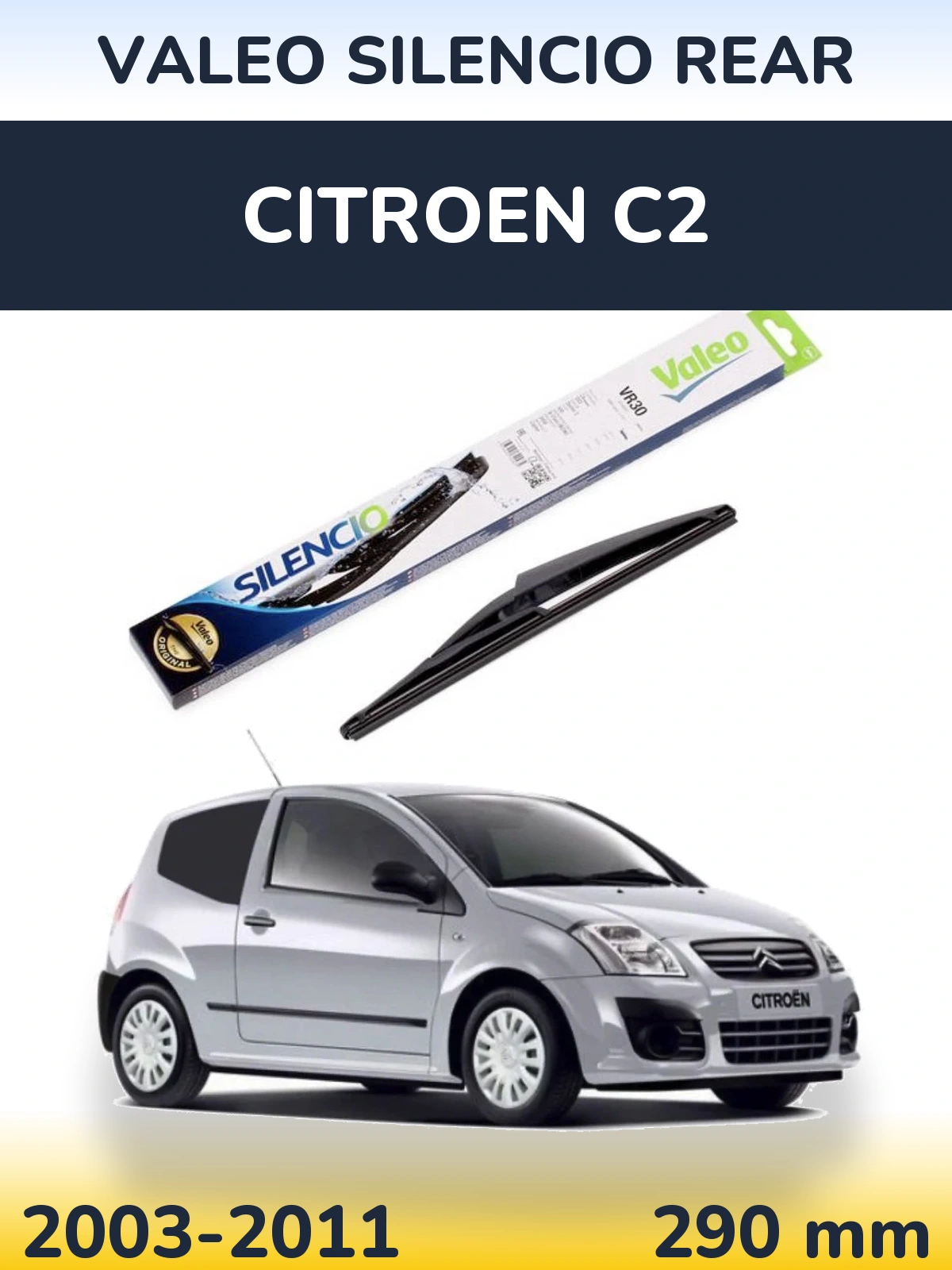 Zadní stěrač Valeo Silencio Rear 290 mm pro Citroen C2 2003-2011