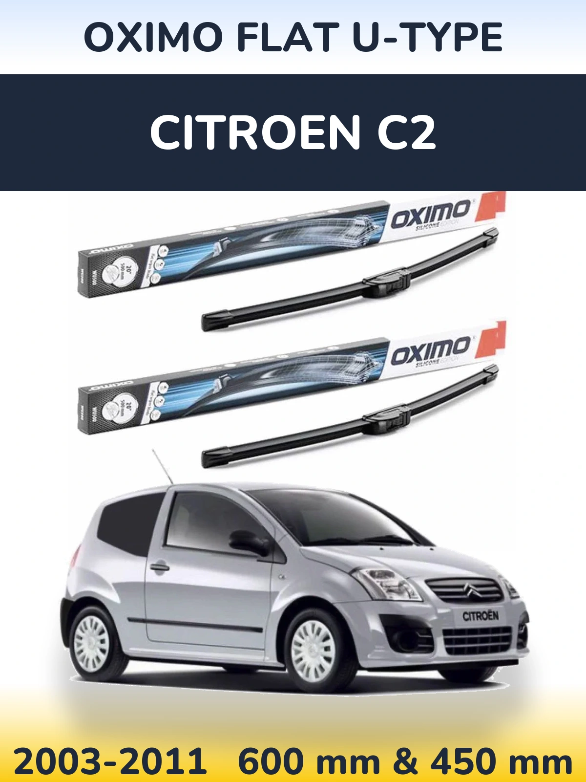 Sada předních stěračů Oximo Flat U-type 600 a 450 mm pro Citroen C2 2003-2011