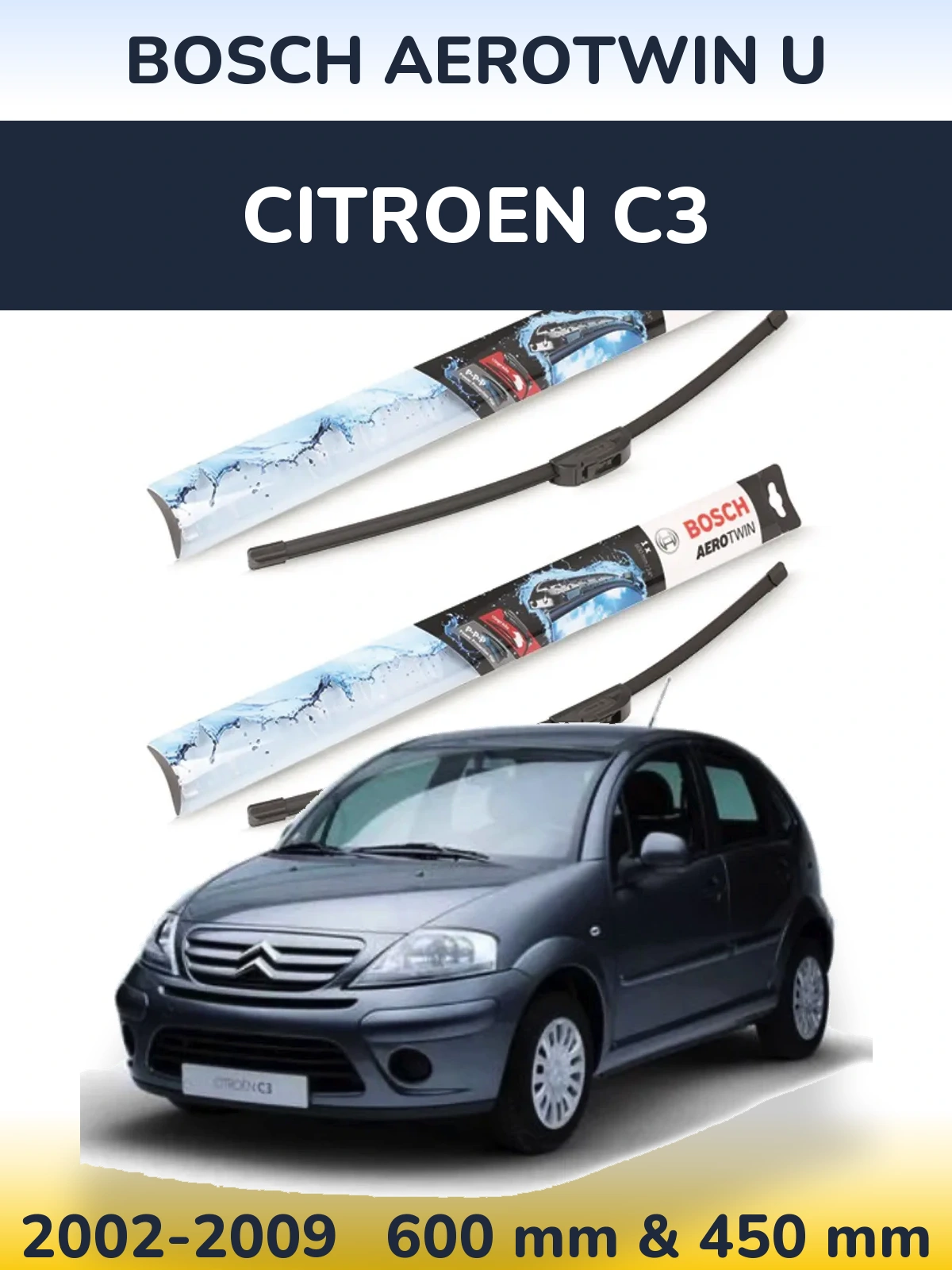 Комплект передніх щіток BOSCH AeroTwin U 600 & 450 мм для Citroen C3 2002-2009