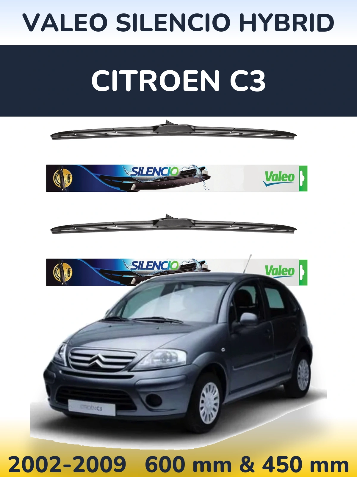 Sada předních stěračů Valeo Silencio Hybrid 600 a 450 mm pro Citroen C3 2002-2009