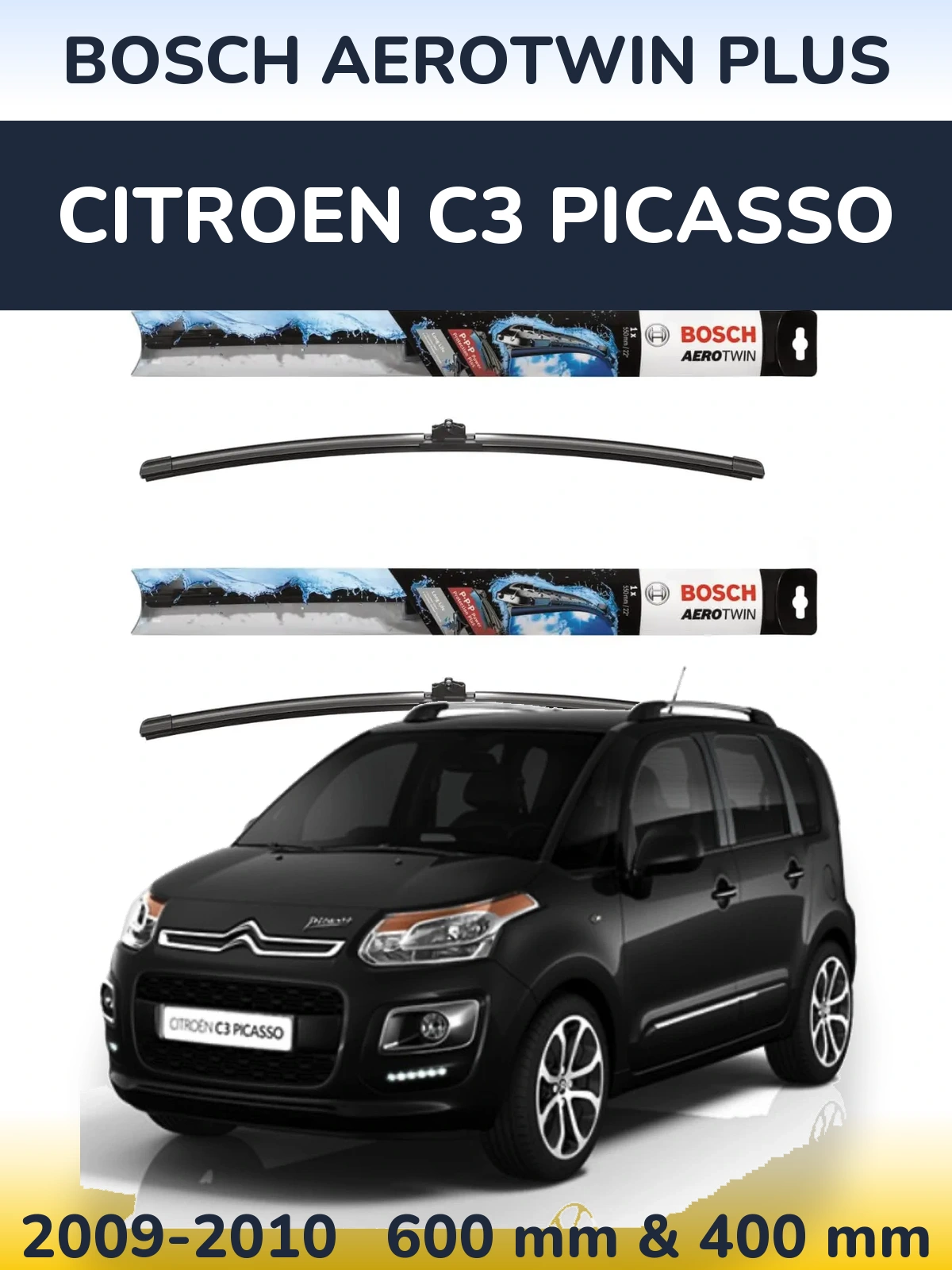 Комплект передніх щіток BOSCH AeroTwin Plus 600 & 400 мм для Citroen C3 Picasso 2009-2010
