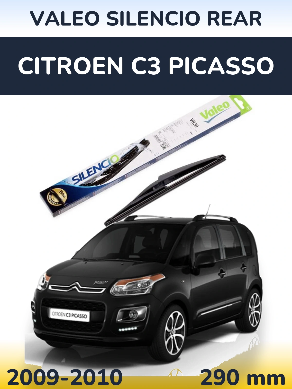 Zadní stěrač Valeo Silencio Rear 290 mm pro Citroen C3 Picasso 2009-2010