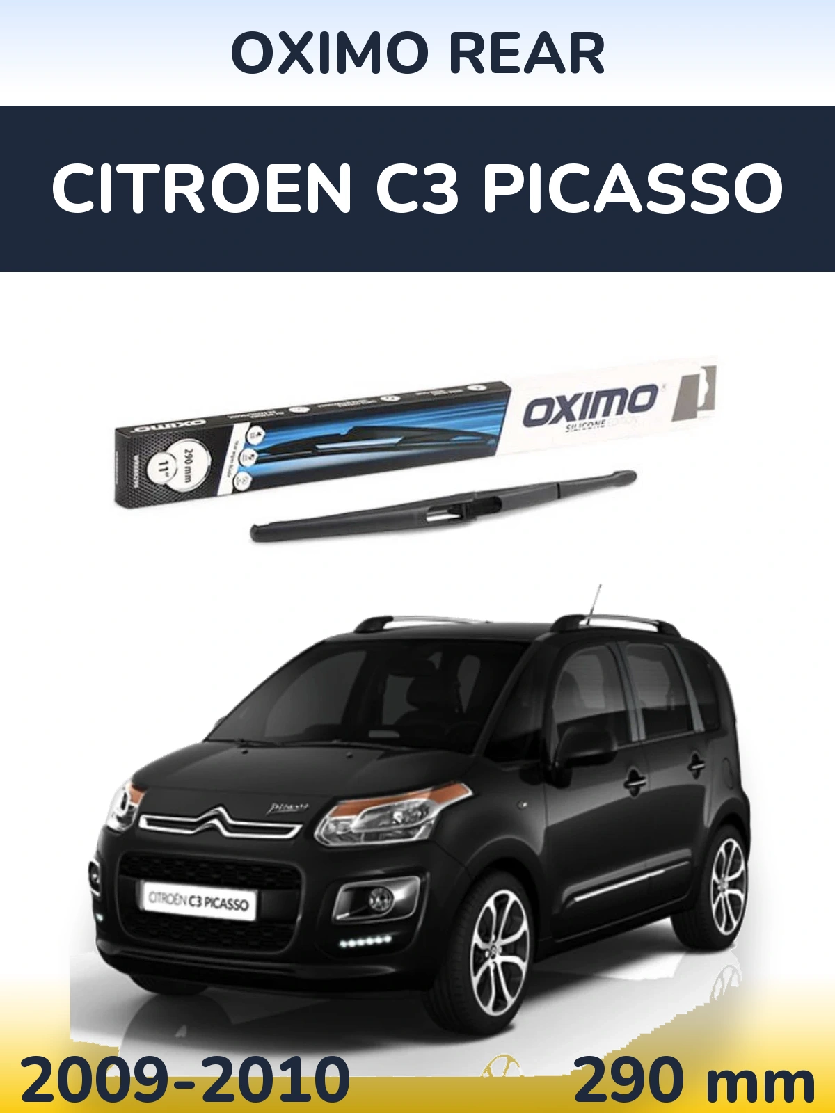 Zadní stěrač Oximo Rear 290 mm pro Citroen C3 Picasso 2009-2010