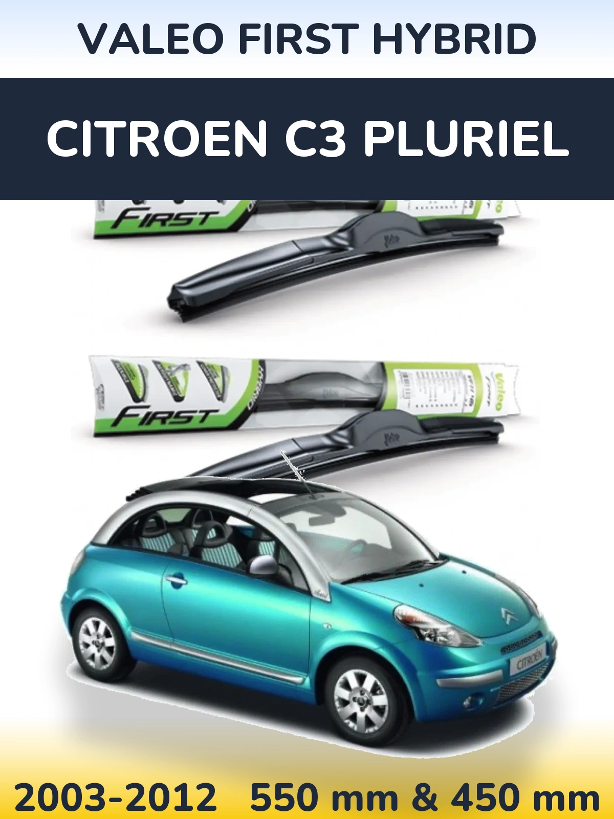 Sada předních stěračů Valeo First Hybrid 550 a 450 mm pro Citroen C3 Pluriel 2003-2012
