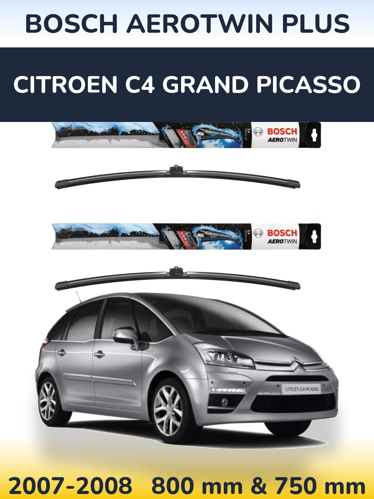 Sada předních stěračů BOSCH AeroTwin Plus 800 a 750 mm pro Citroen C4 Grand Picasso 2007-2008
