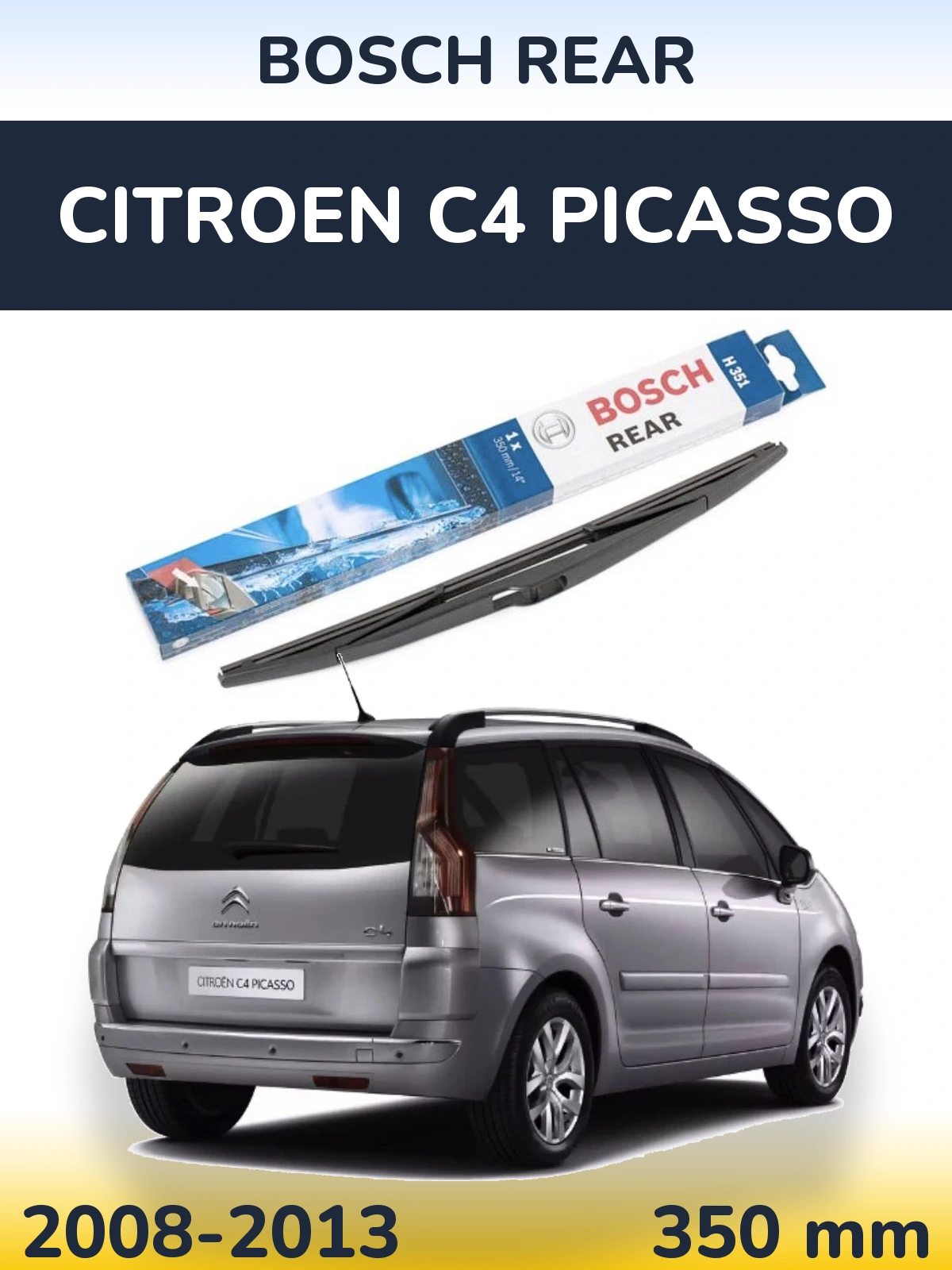 Zadní stěrač BOSCH Rear 350 mm pro Citroen C4 Picasso 2008-2013