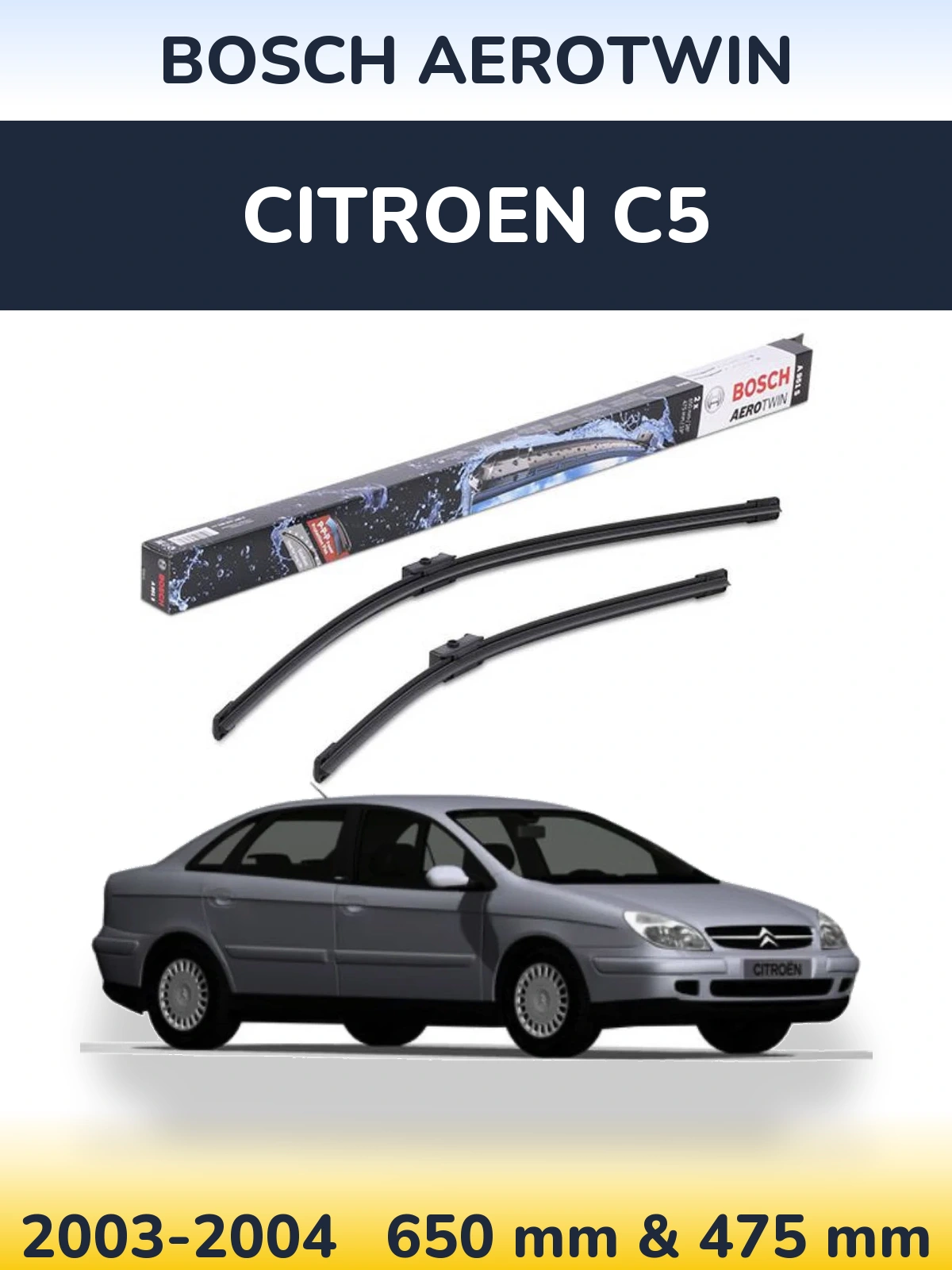 Sada předních stěračů BOSCH AeroTwin 650 a 475 mm pro Citroen C5 2003-2004