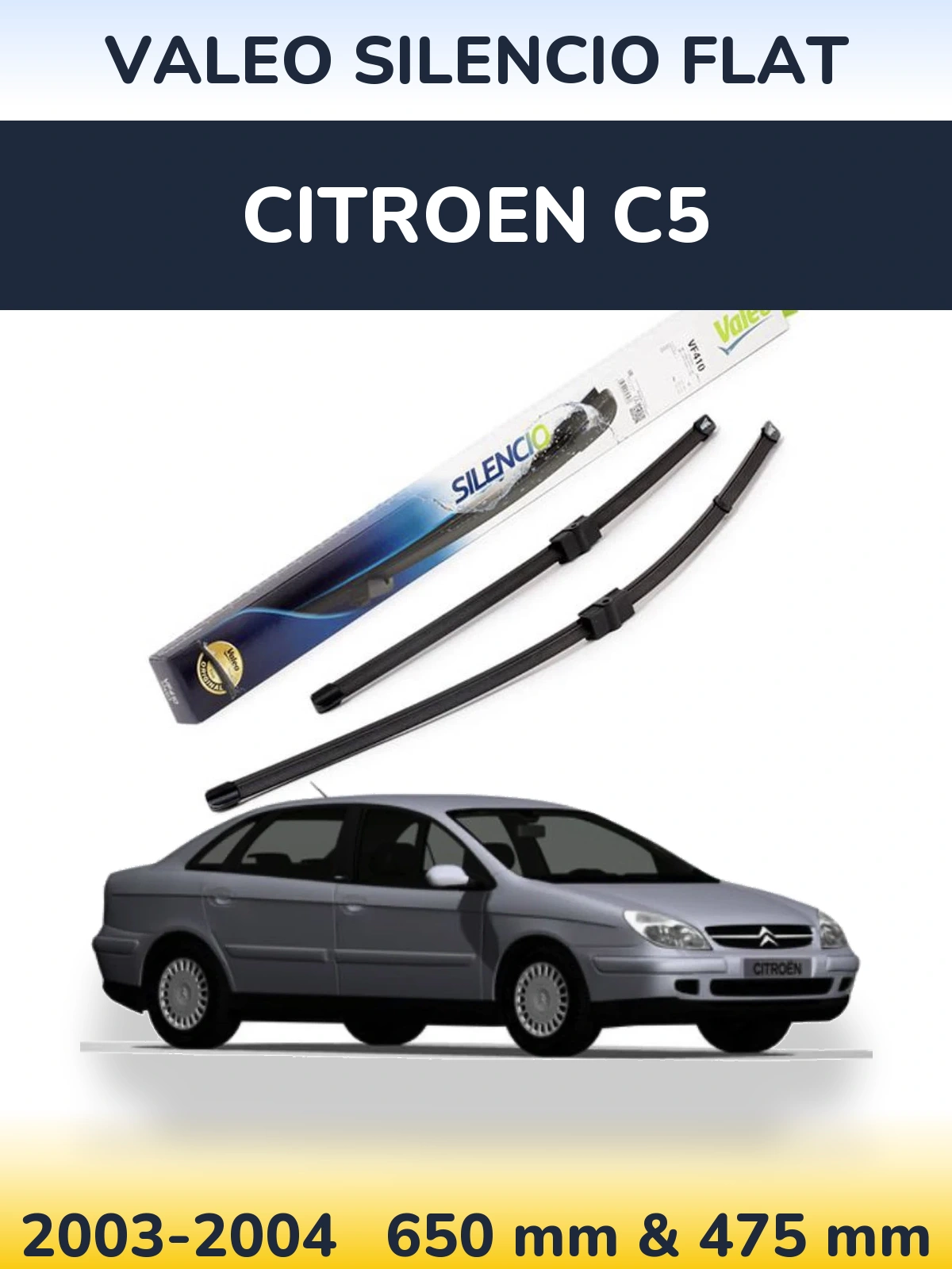Комплект передніх щіток Valeo Silencio Flat 650 & 475 мм для Citroen C5 2003-2004